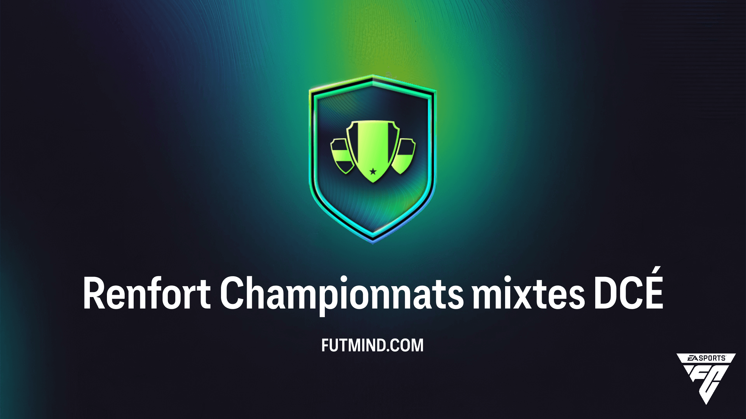 Guide du DCÉ Renfort Championnats mixtes sur FC 26 : Rentabilité et Astuces