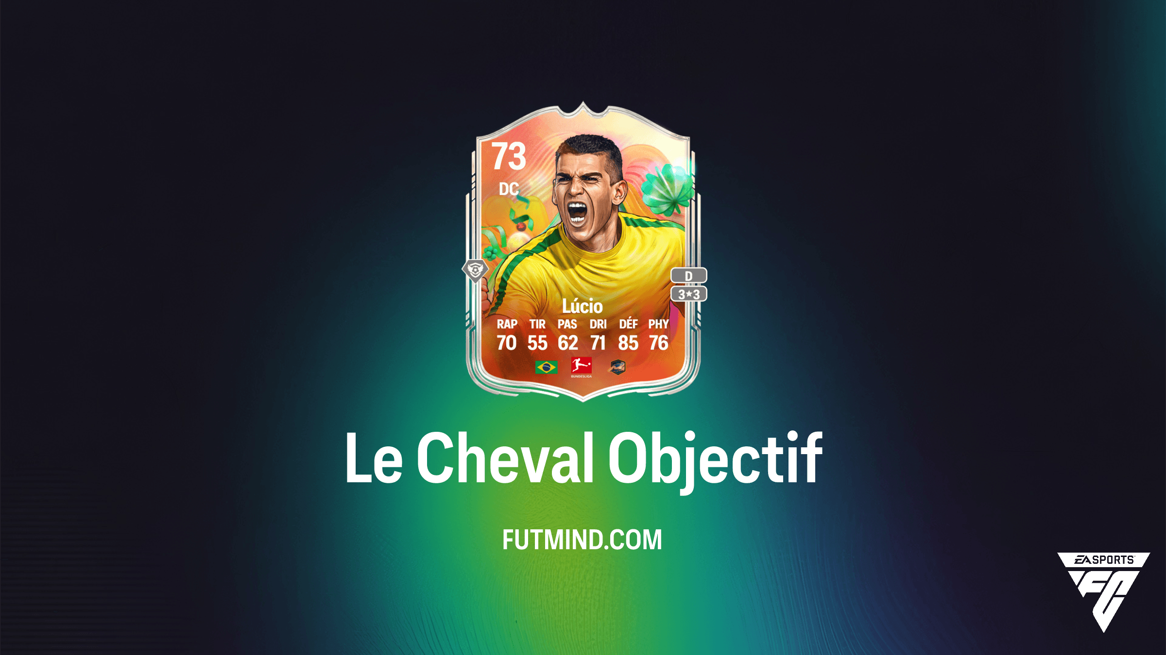 Comment débloquer Lúcio - Le Cheval dans FC 26 : Guide complet de l'Objectif