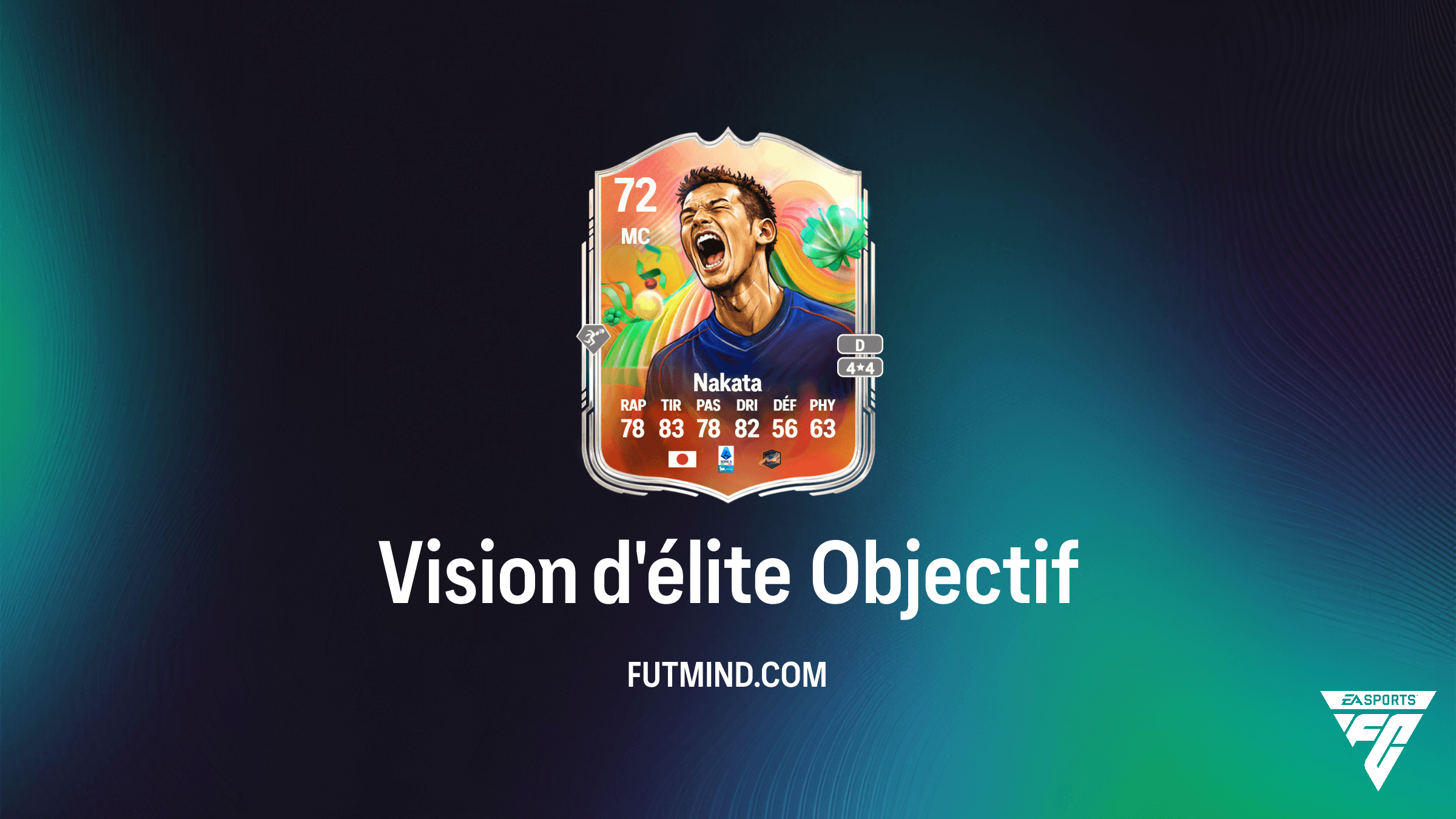 Comment obtenir Hidetoshi Nakata via l'Objectif Vision d'élite dans FC 26