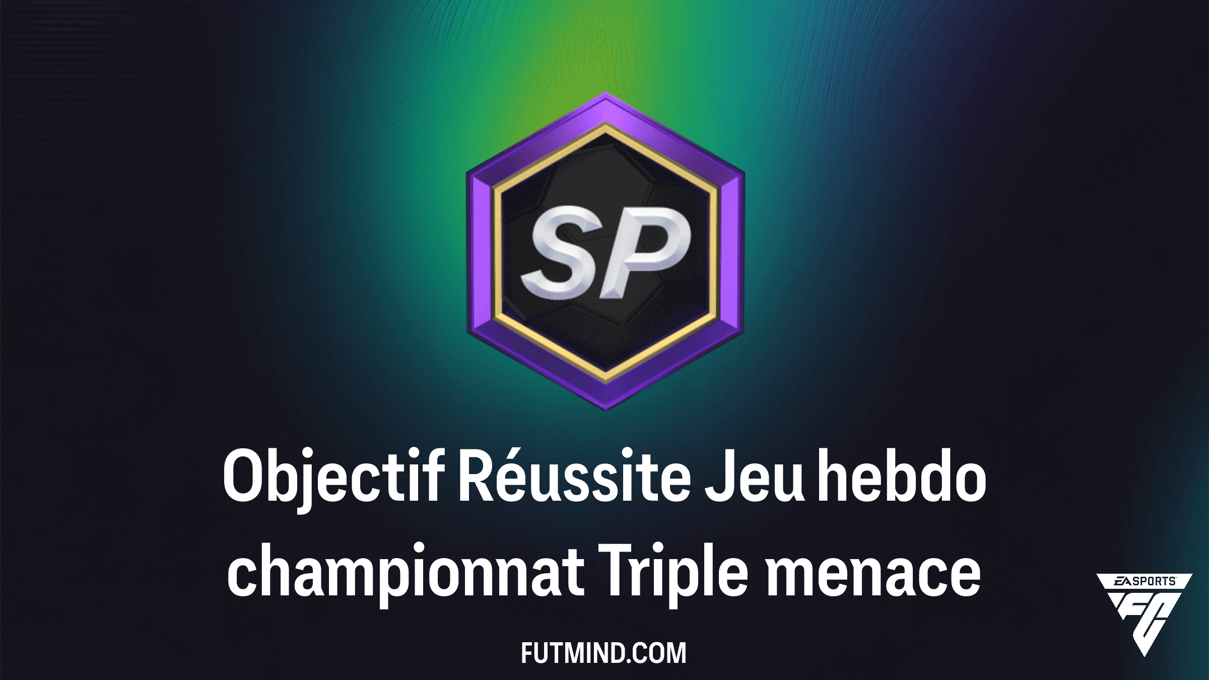 Objectif Réussite Jeu hebdo championnat Triple menace : Guide Complet