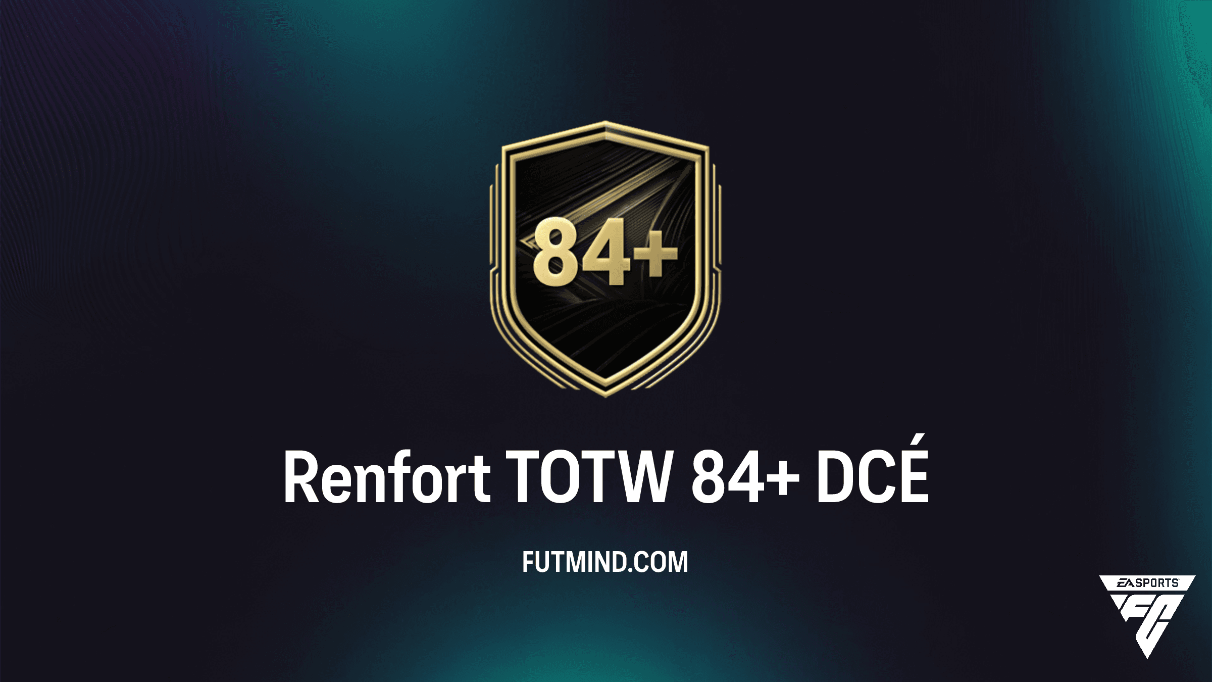 Guide complet du DCÉ Renfort TOTW 84+ sur FC 26 : Analyse et solutions