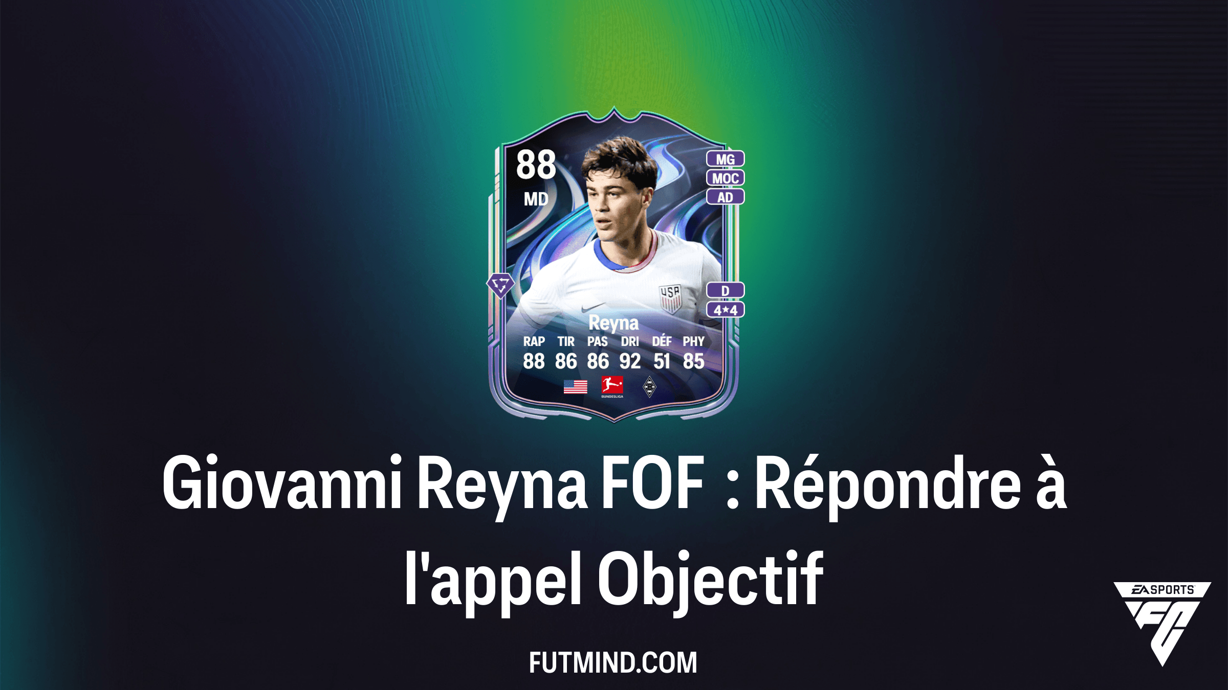 Comment débloquer Giovanni Reyna FOF : Répondre à l'appel dans FC 26