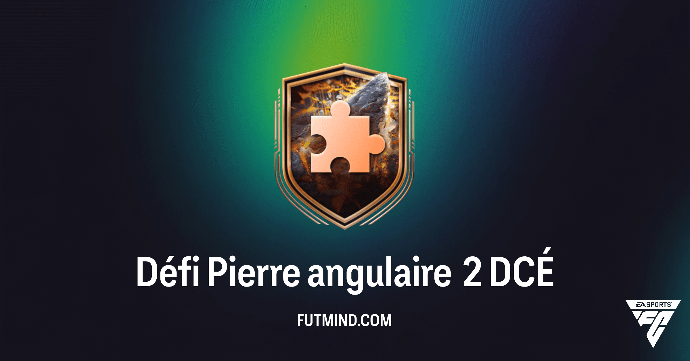 Défi Pierre angulaire 2 DCÉ : Coût, Solution et Rentabilité dans FC 26 Ultimate Team