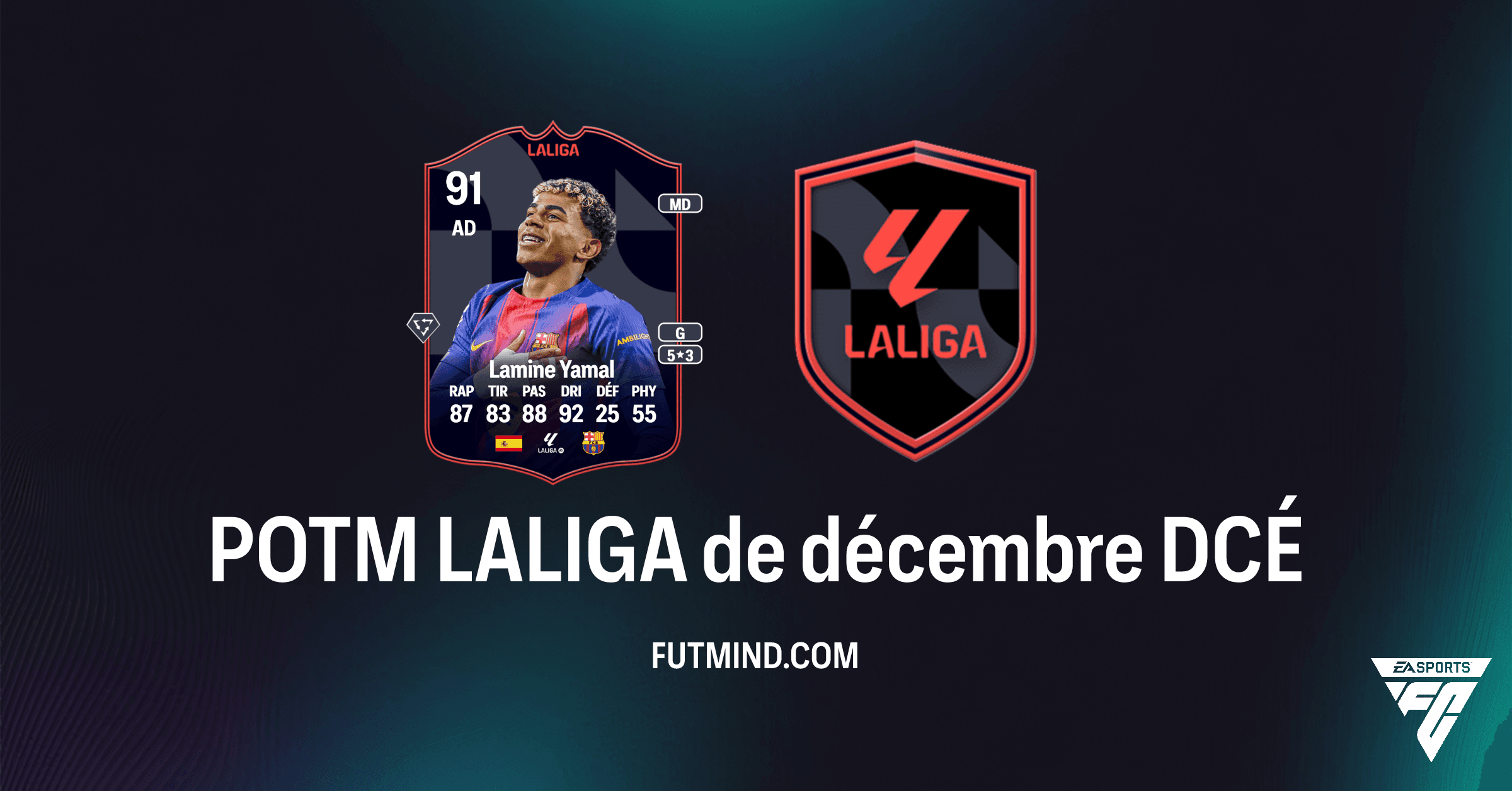 DCÉ POTM LALIGA de décembre: Débloquez Lamine Yamal et Dominez le Terrain dans FC 26