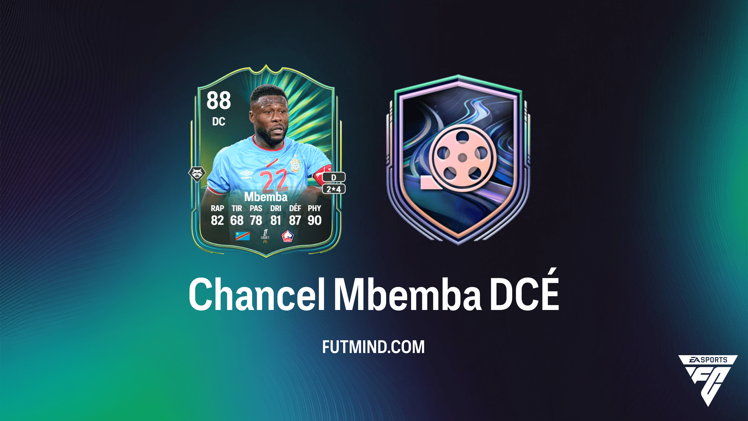DCÉ Chancel Mbemba Moments sur FC 26 : Solution, Coût et Analyse de la carte