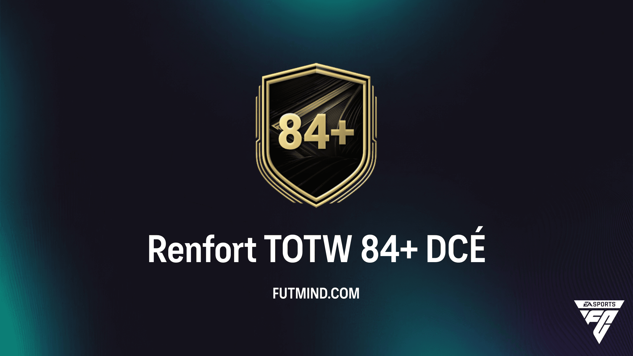 Guide complet du DCÉ Renfort TOTW 84+ sur FC 26 : Solutions et Rentabilité