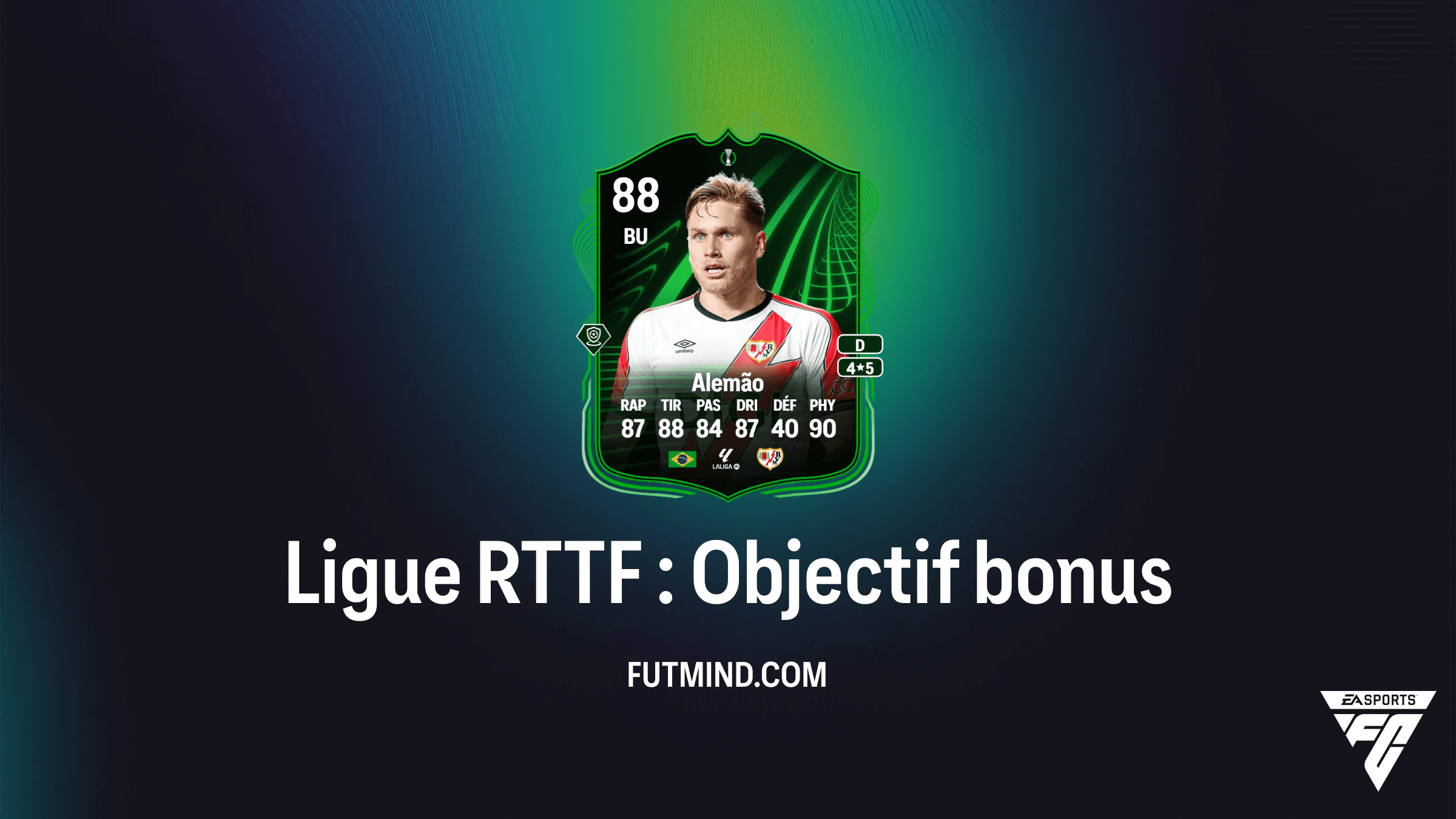 Guide Ligue RTTF : Objectif bonus - Comment débloquer Alemão sur FC 26