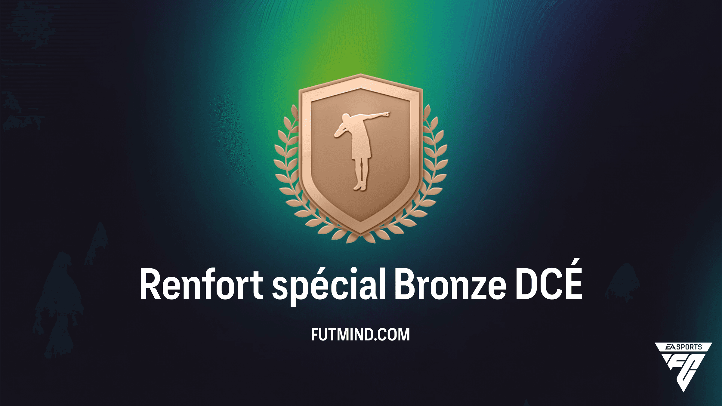 DCÉ Renfort spécial Bronze : Faut-il craquer pour ce défi du 1er avril sur FC 26 ?