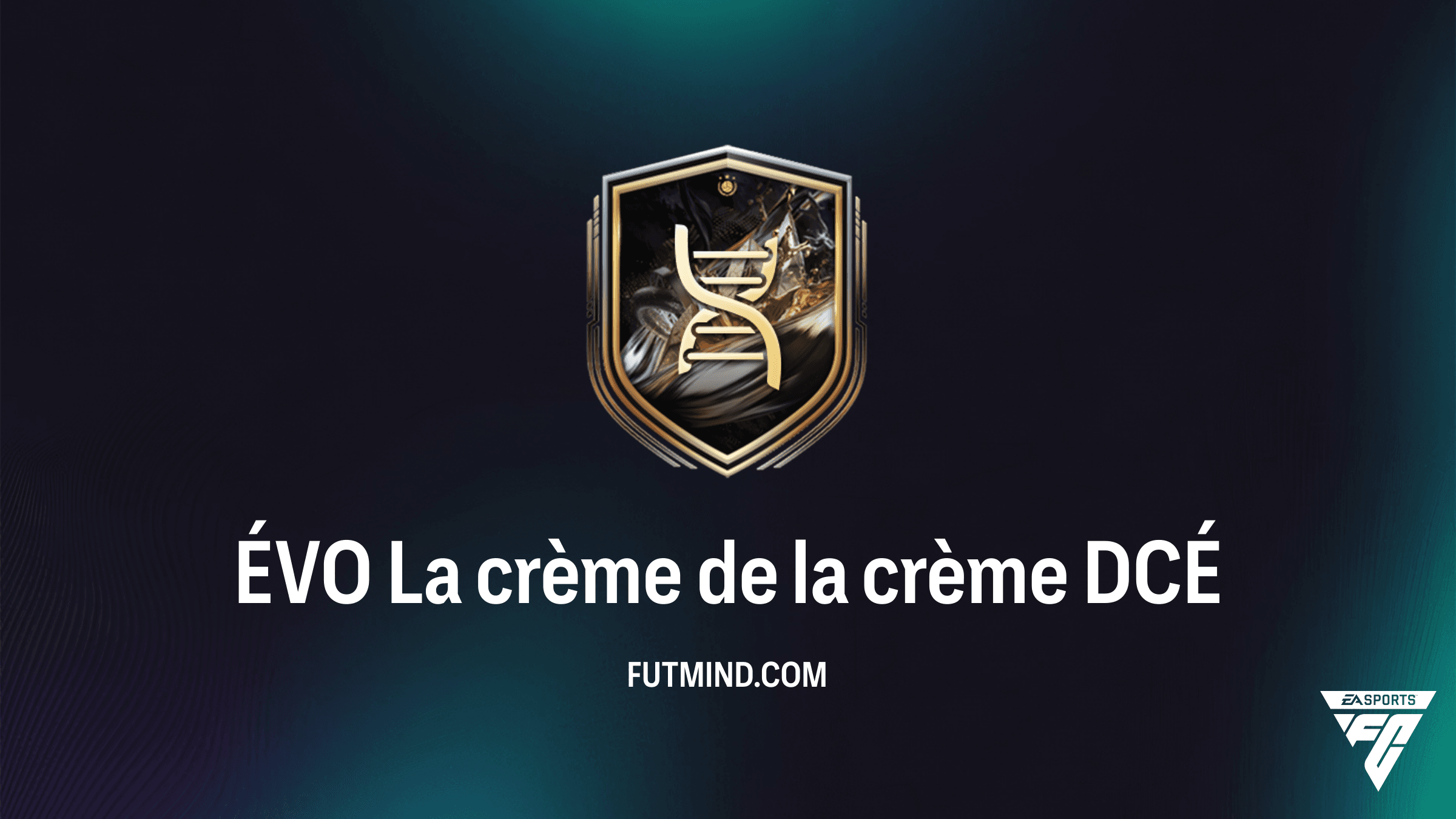 Solution et Analyse du DCÉ ÉVO La crème de la crème sur FC 26 Ultimate Team