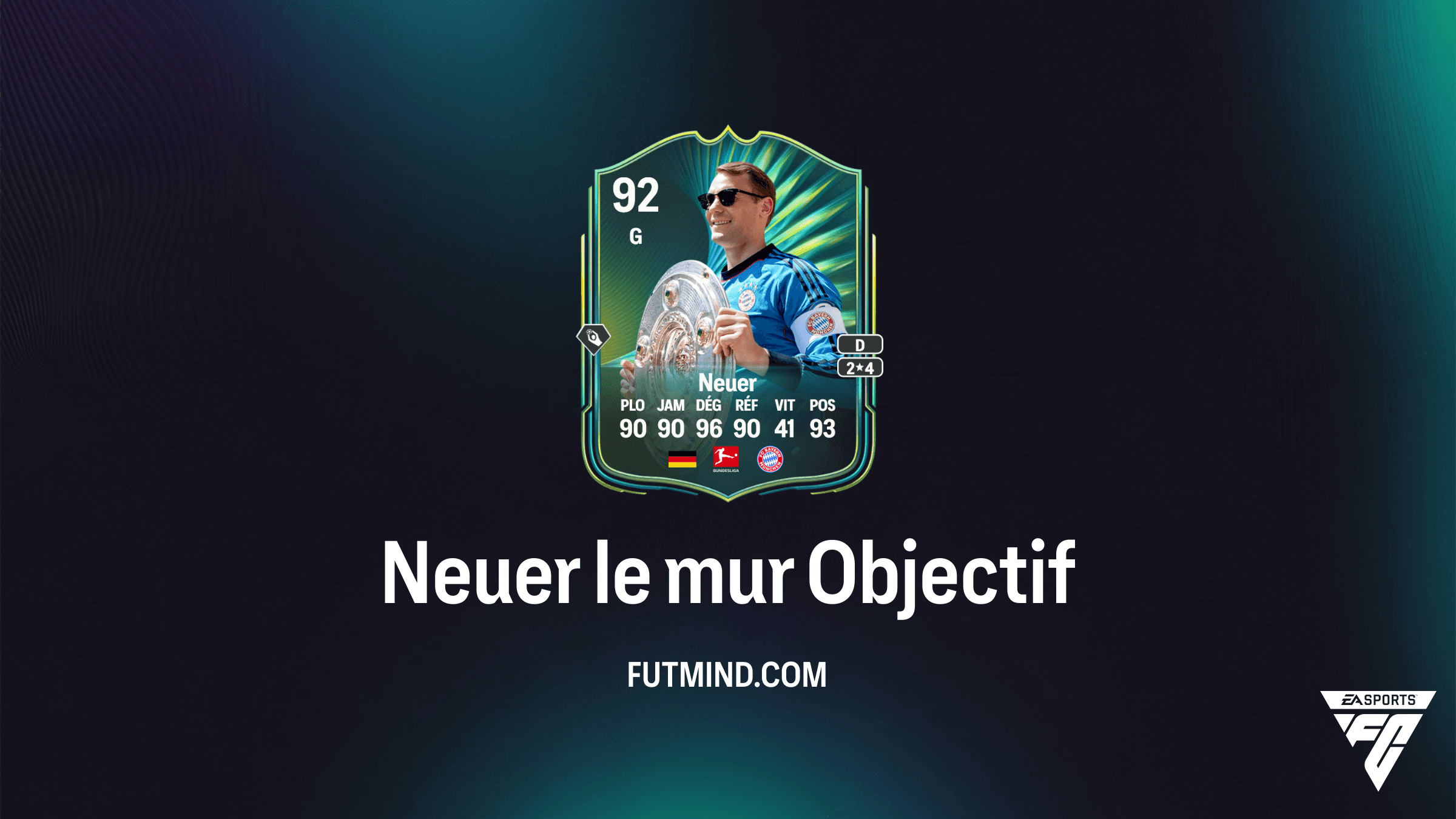 Guide complet pour l'Objectif "Neuer le mur" dans FC 26 - Manuel Neuer Étape clé