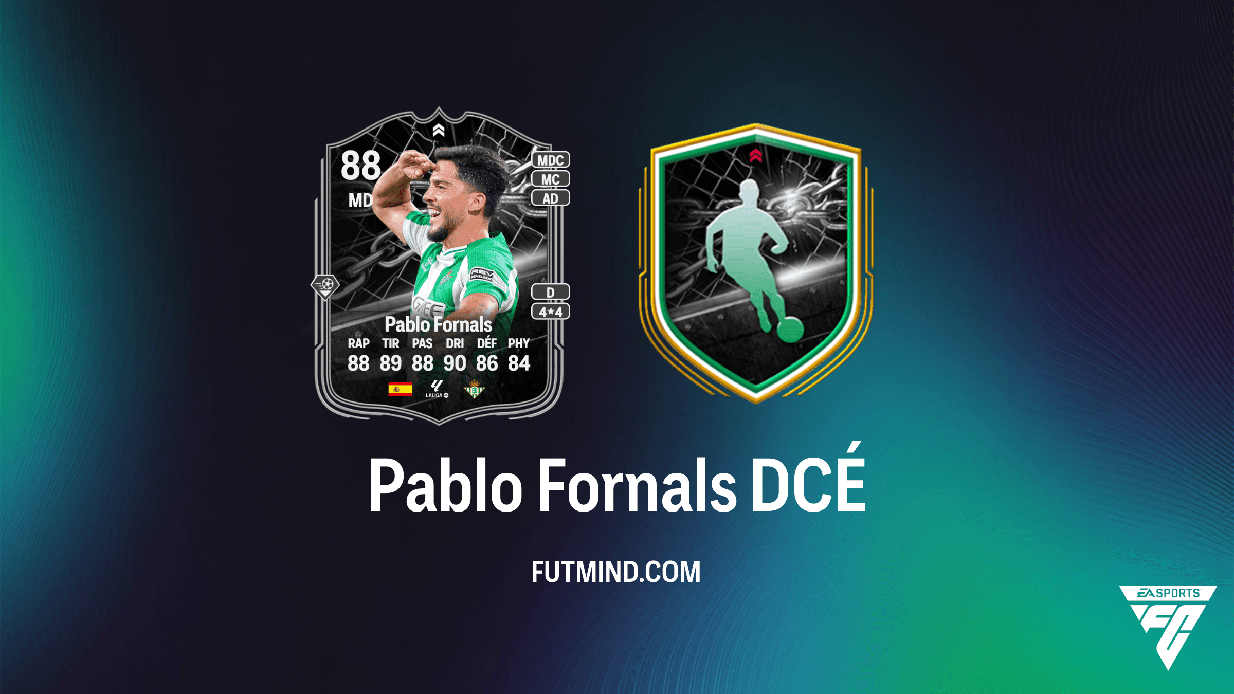 Solution DCÉ Pablo Fornals Show - Real Betis vs Braga - FC 26