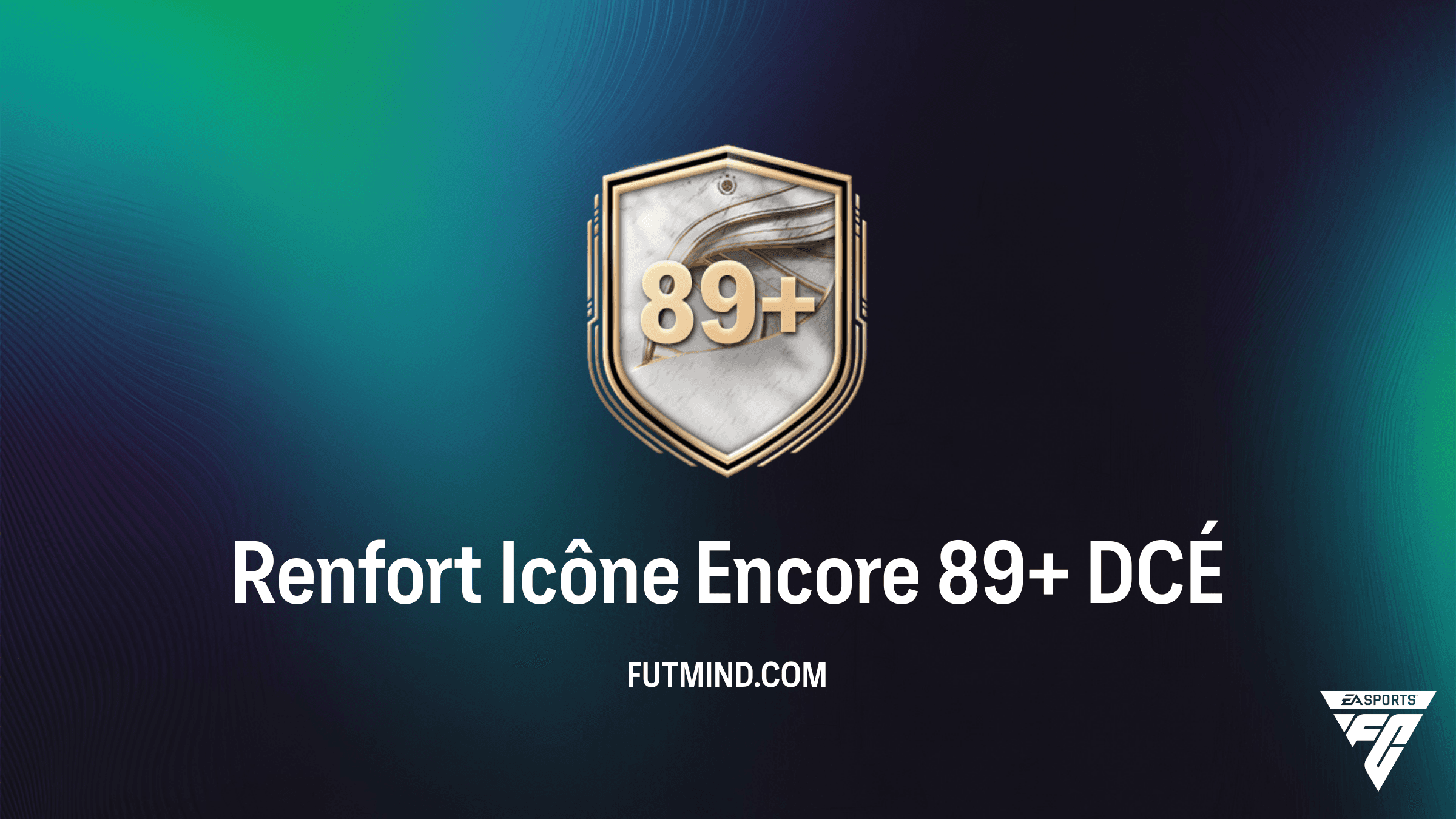 Guide Complet du DCÉ Renfort Icône Encore 89+ sur FC 26 : Analyse et Solutions