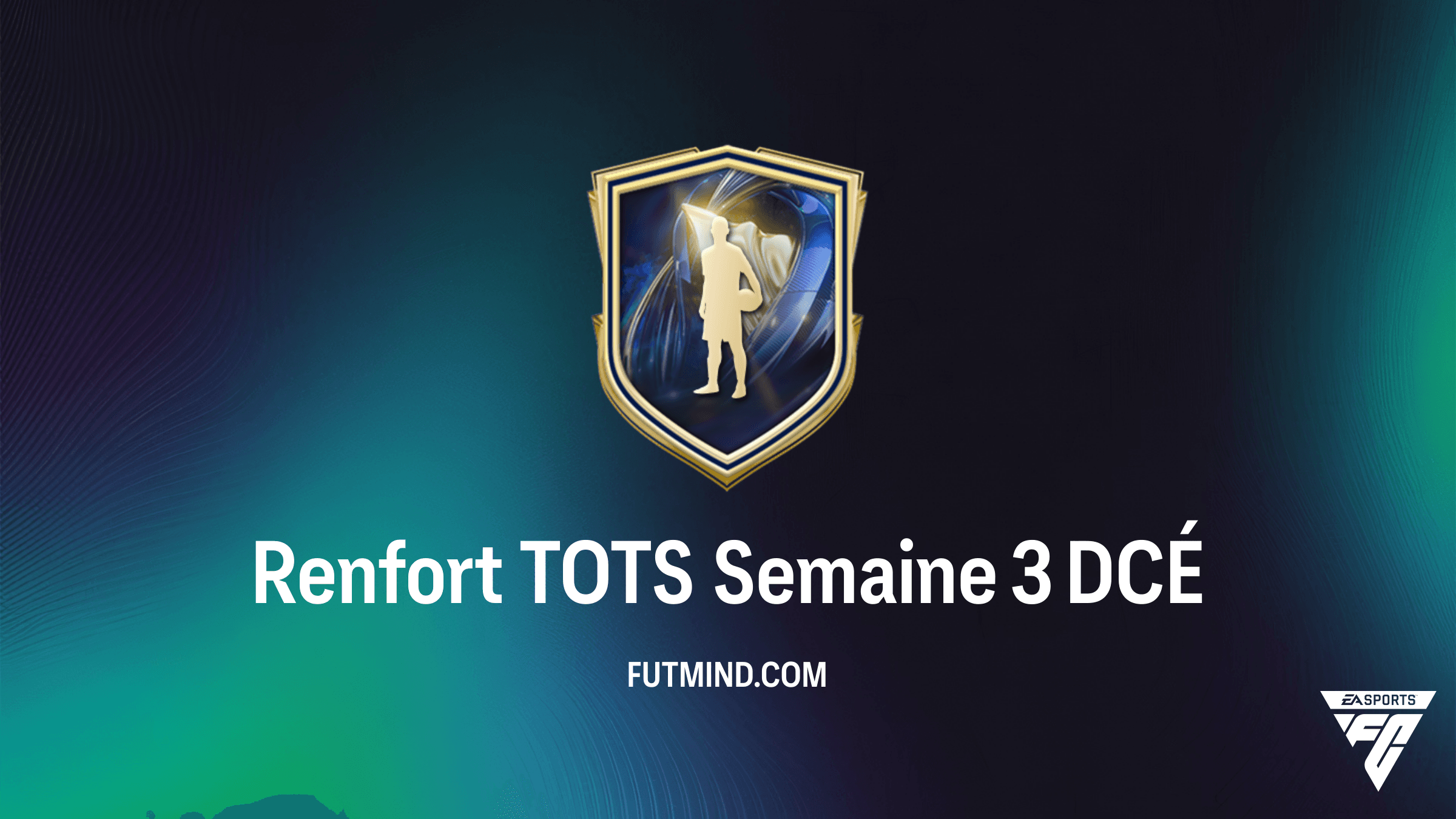 DCÉ Renfort TOTS Semaine 3 : Comment obtenir les meilleures cartes Bundesliga et Saudi League ?