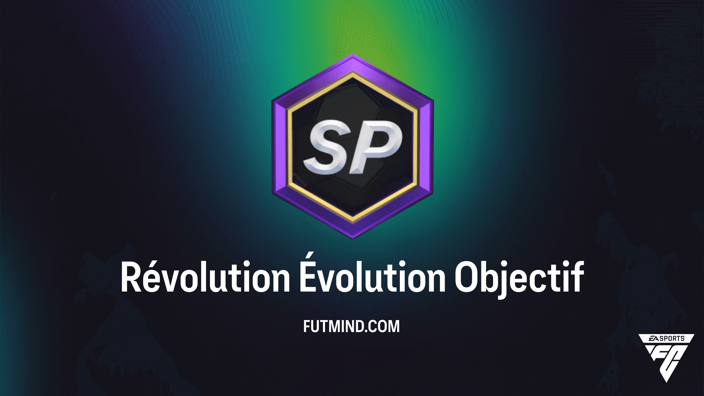 Comment compléter l'Objectif Révolution Évolution sur FC 26 ?