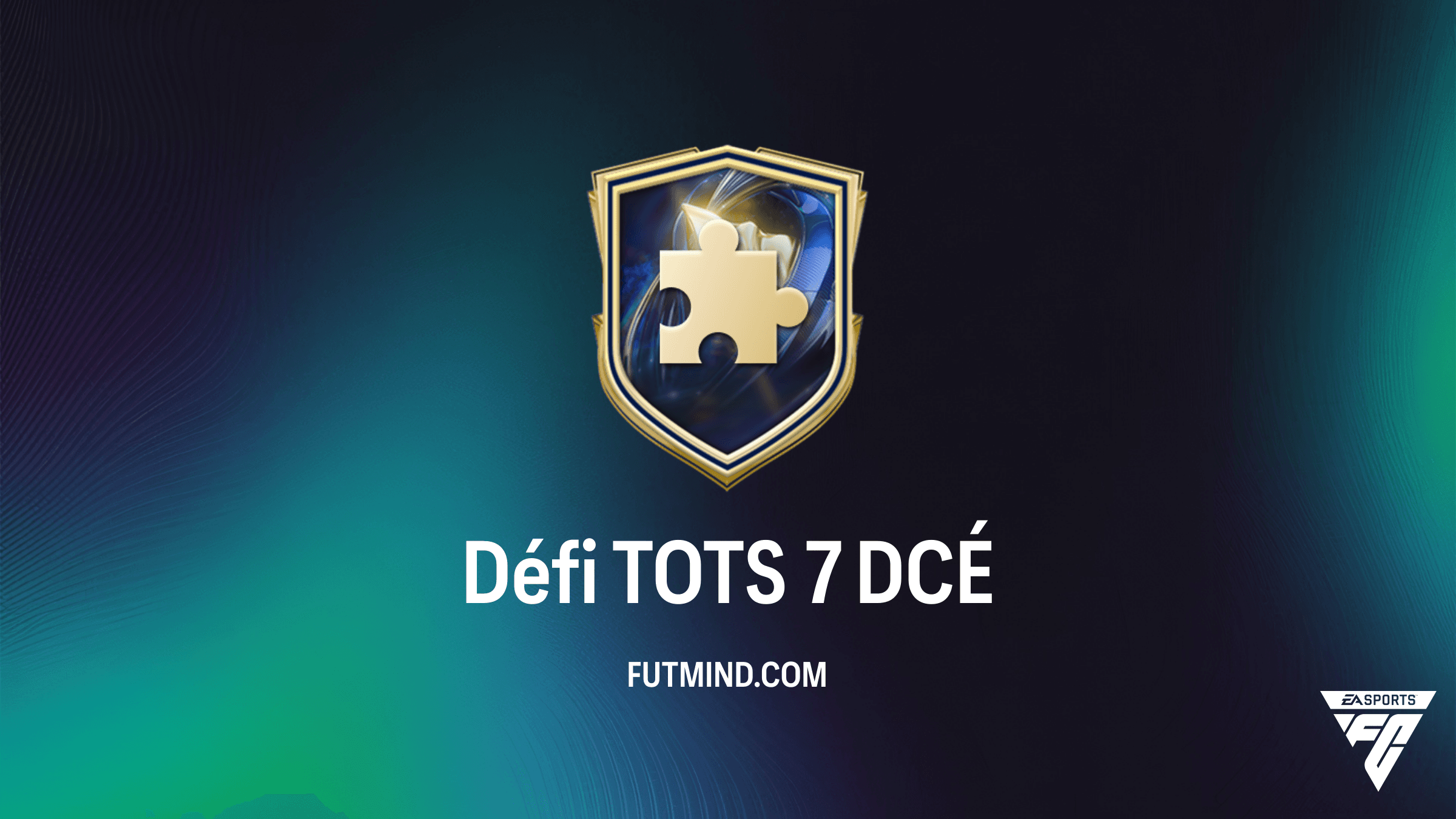 Comment compléter le DCÉ Défi TOTS 7 dans FC 26 : Solution et Analyse