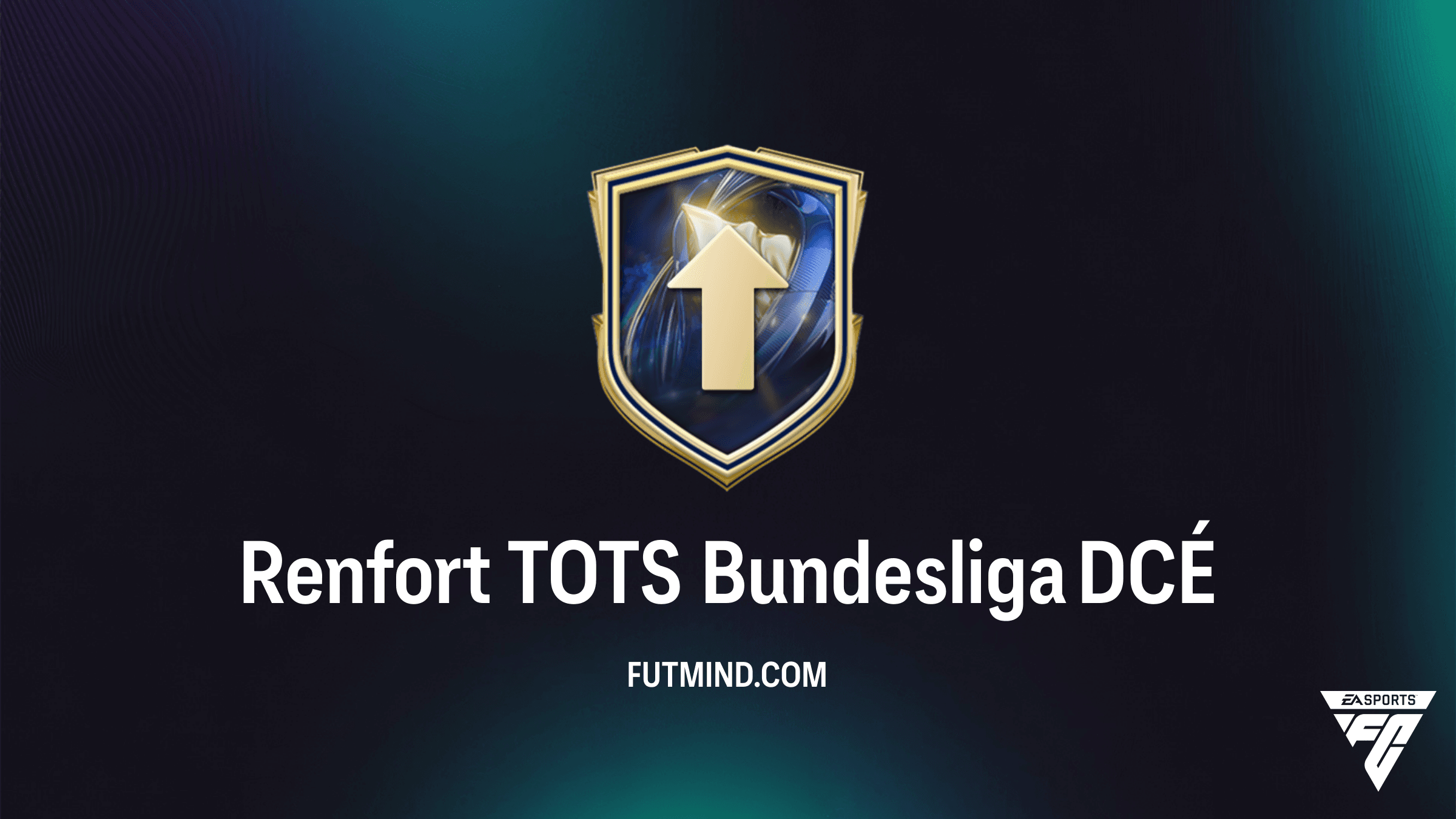 Comment compléter le DCÉ Renfort TOTS Bundesliga sur FC 26 : Guide et Solutions