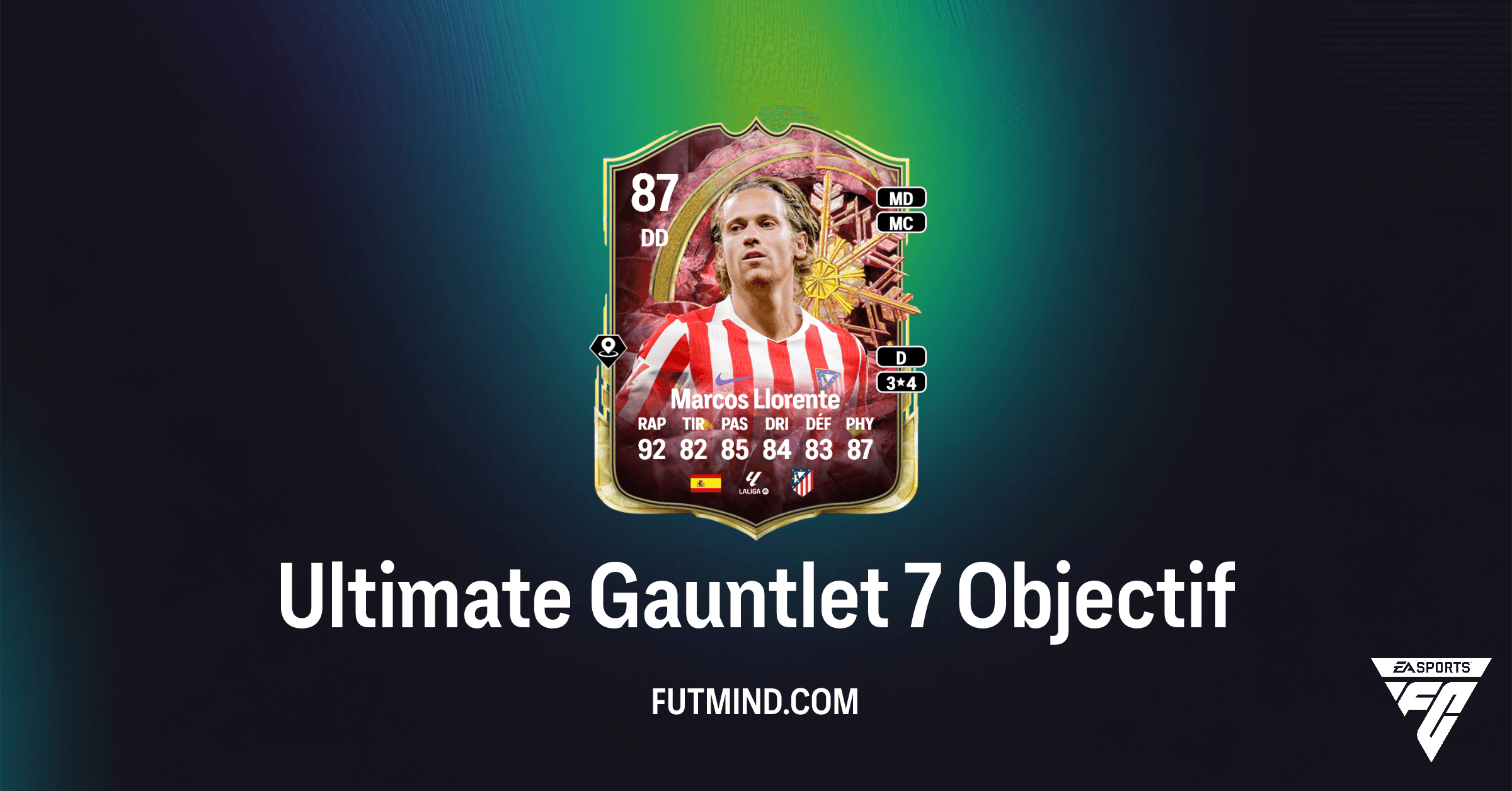 Unknown Objective : Gagnez Marcos Llorente et des Packs Primes dans FC 26 Ultimate Team