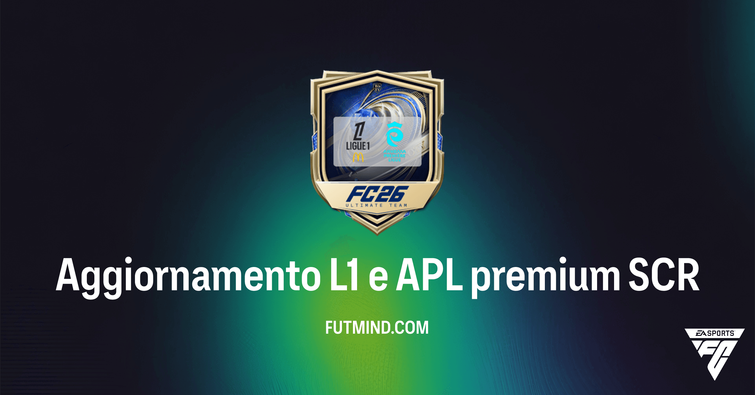 Aggiornamento L1 e APL premium SCR: Guida Completa, Costo e Analisi (FC 26 Ultimate Team)