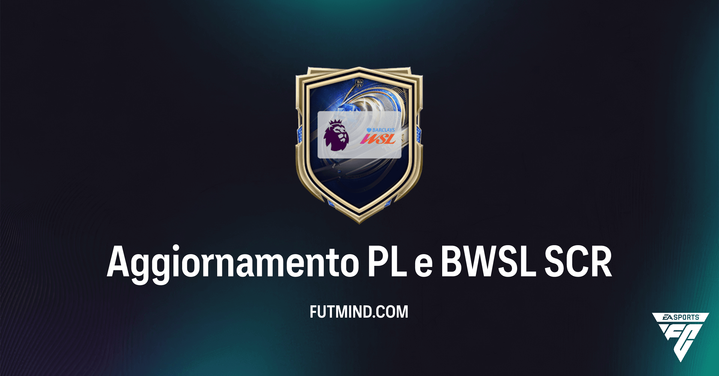FC 26 Ultimate Team: Aggiornamento PL e BWSL – Guida Completa alle Sfide Creazione Rosa