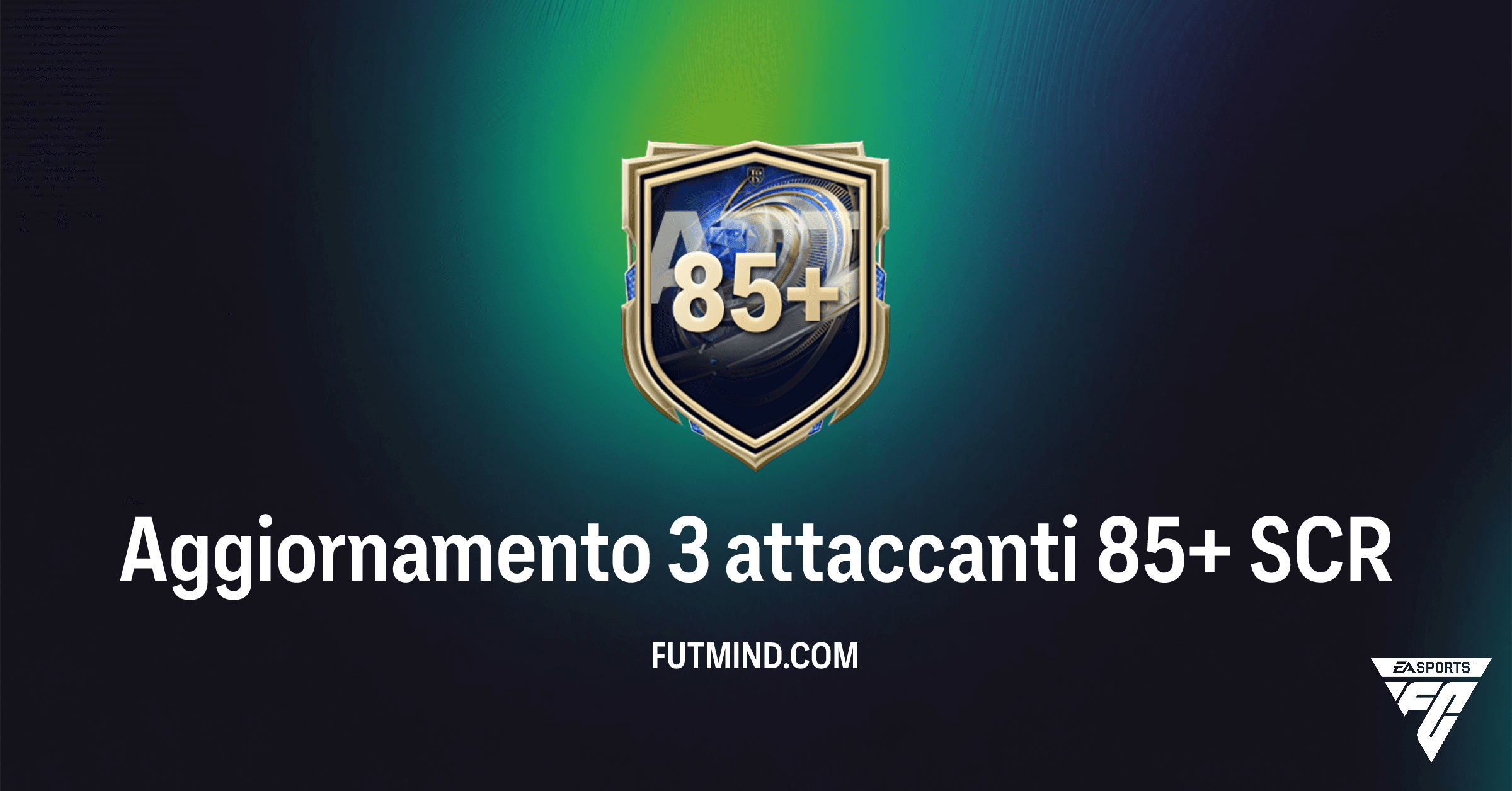 FC 26 Ultimate Team: Guida Completa all'SCR Aggiornamento 3 attaccanti 85+