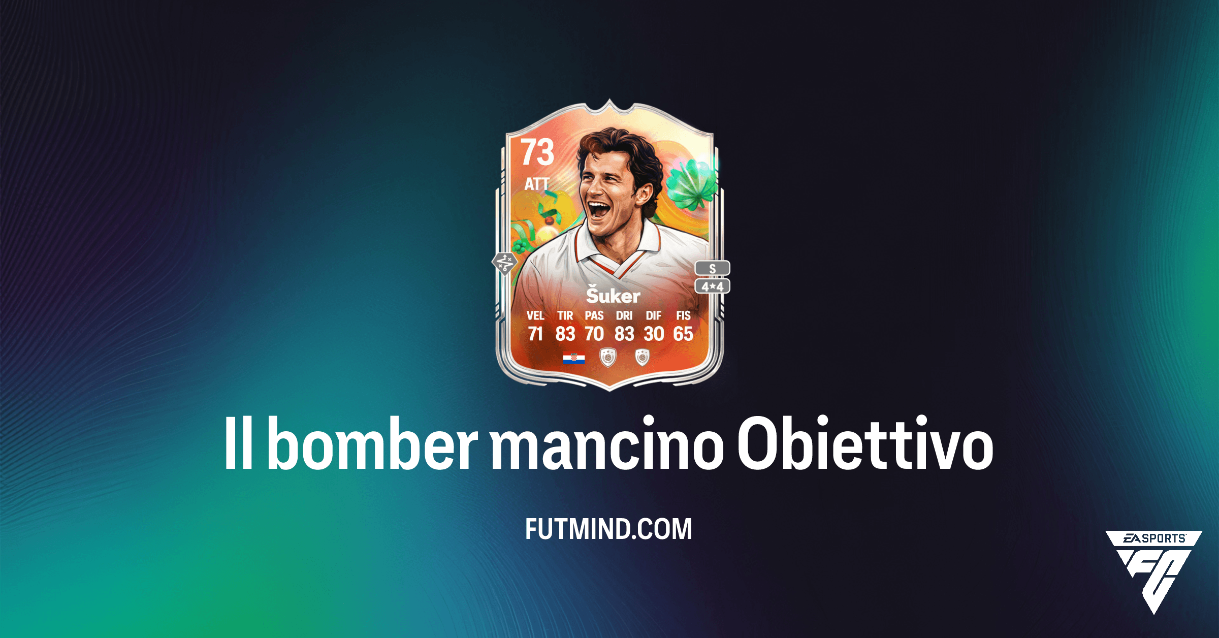 FC 26 Ultimate Team: Guida Completa all'Obiettivo "Il bomber mancino" e Davor Šuker Tour Mondiale