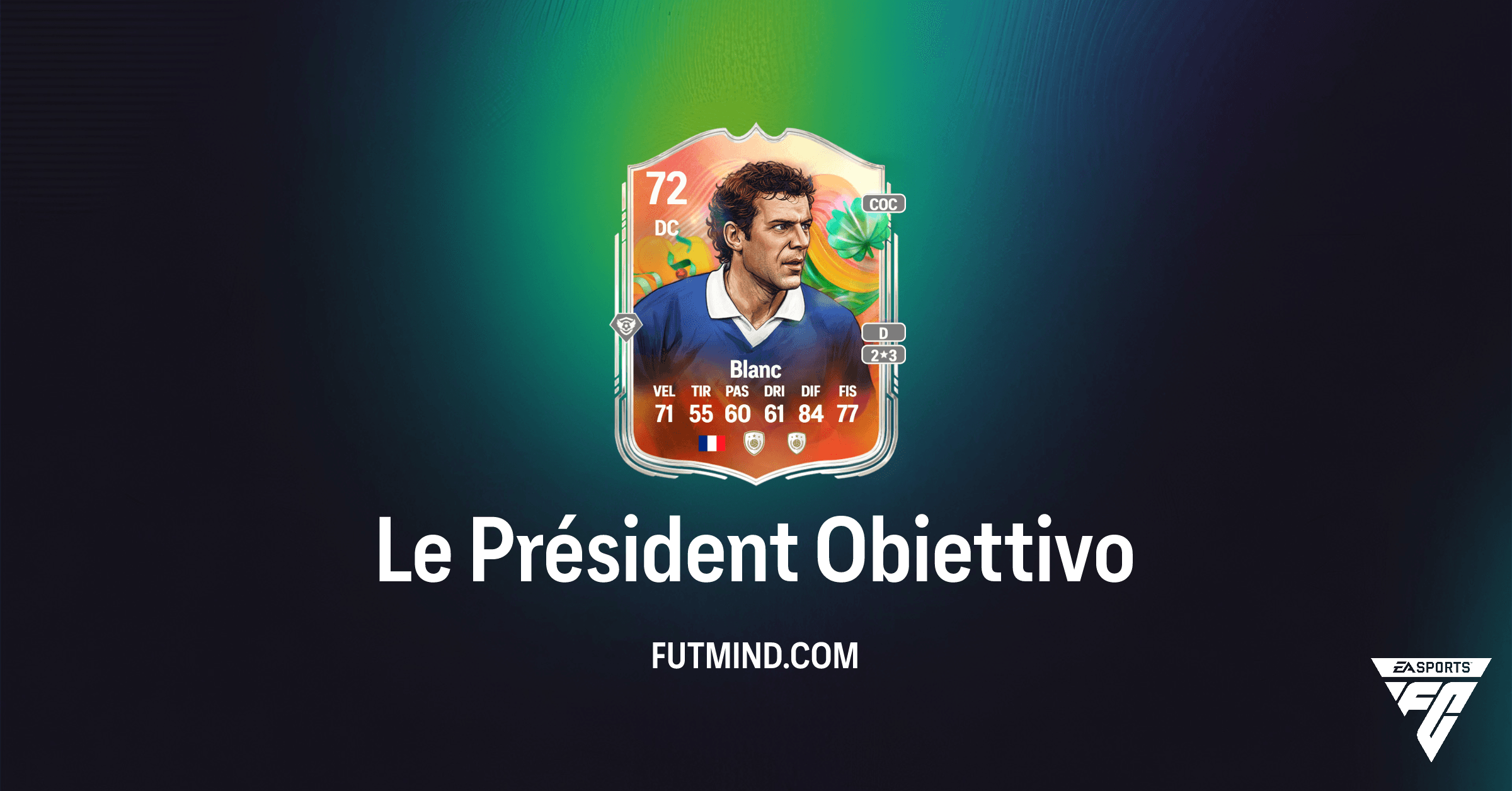 Guida Completa all'Obiettivo Le Président: Laurent Blanc Tour mondiale fuoriclasse argento in FC 26 Ultimate Team