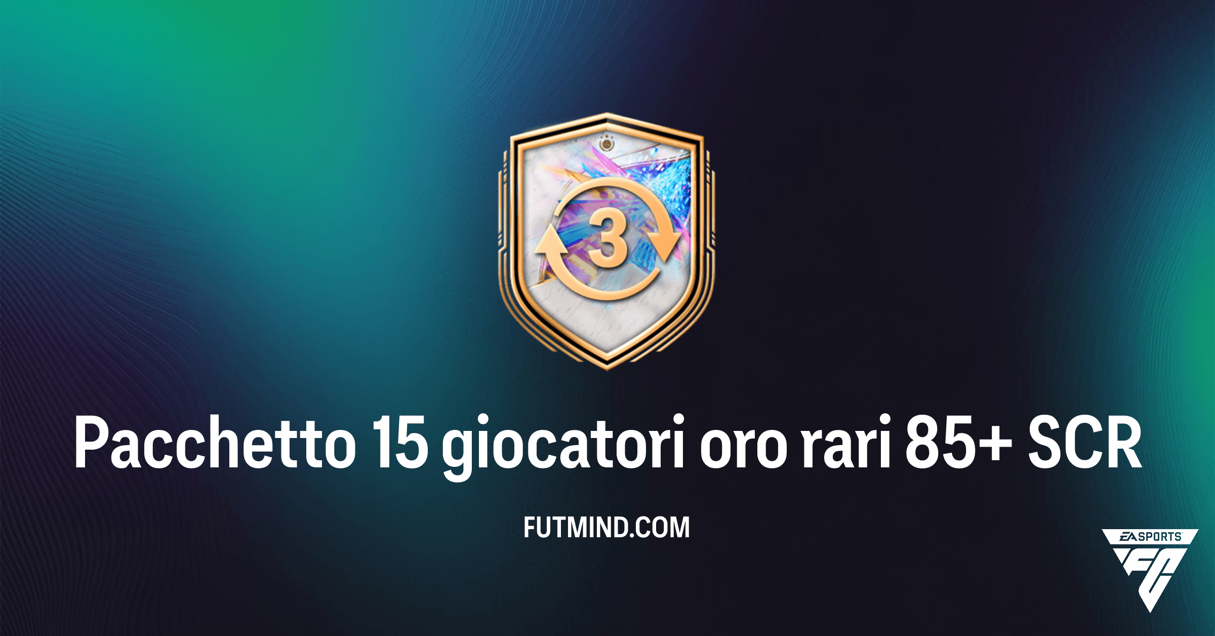 FC 26 Ultimate Team: Guida Completa alla SCR Pacchetto 15 giocatori oro rari 85+