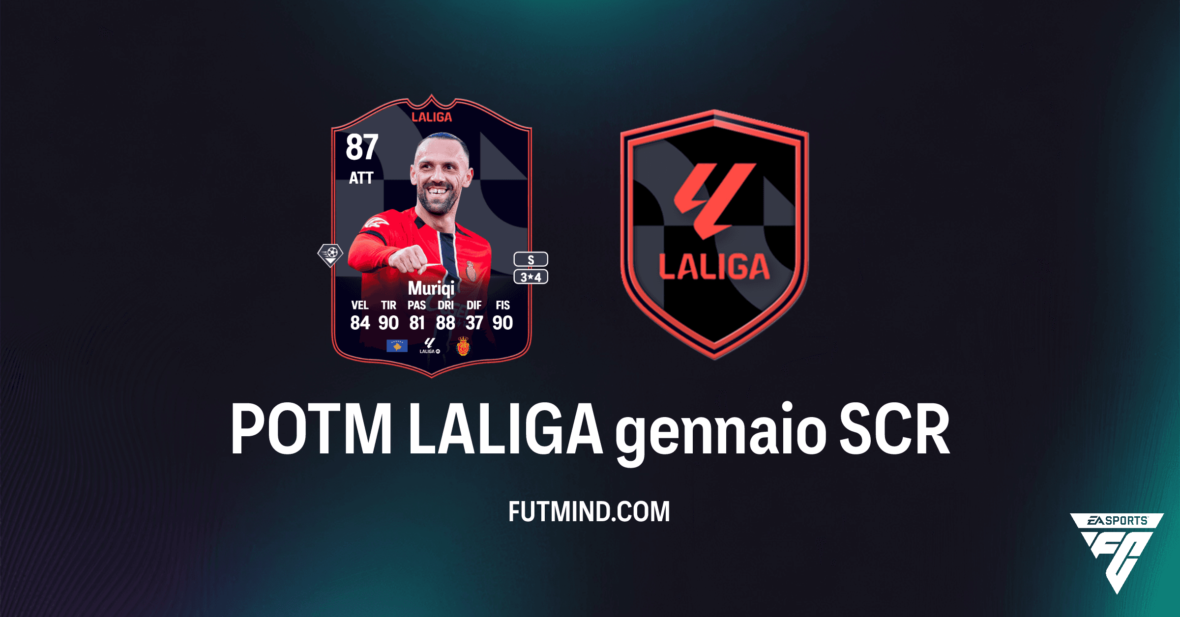 POTM LALIGA gennaio in FC 26 Ultimate Team: Vedat Muriqi Vale la Pena?