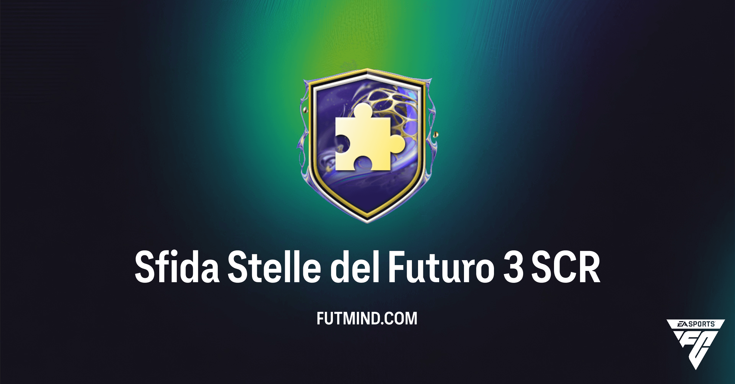 Sfida Stelle del Futuro 3 in FC 26: Guida Completa, Soluzione Economica e Ricompense!