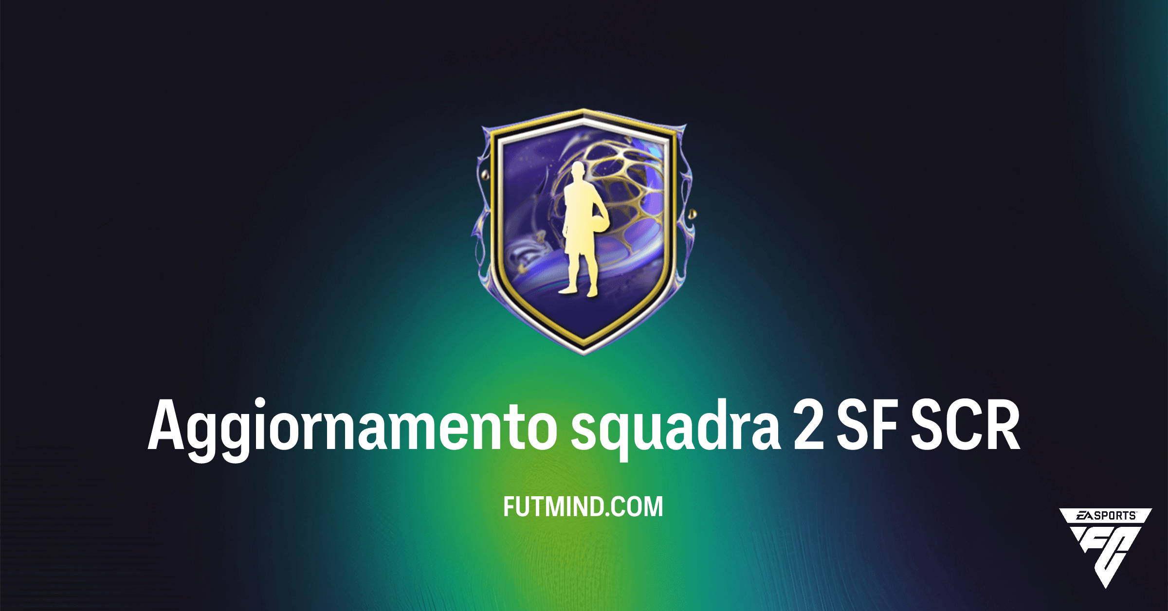 Aggiornamento squadra 2 SF: Valutiamo la Nuova SCR Stelle del Futuro in FC 26 Ultimate Team