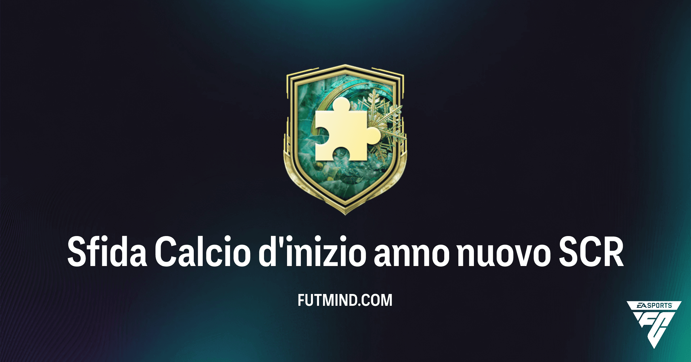 Sfida Calcio d'inizio anno nuovo: Valore, Soluzioni e Consigli per FC 26