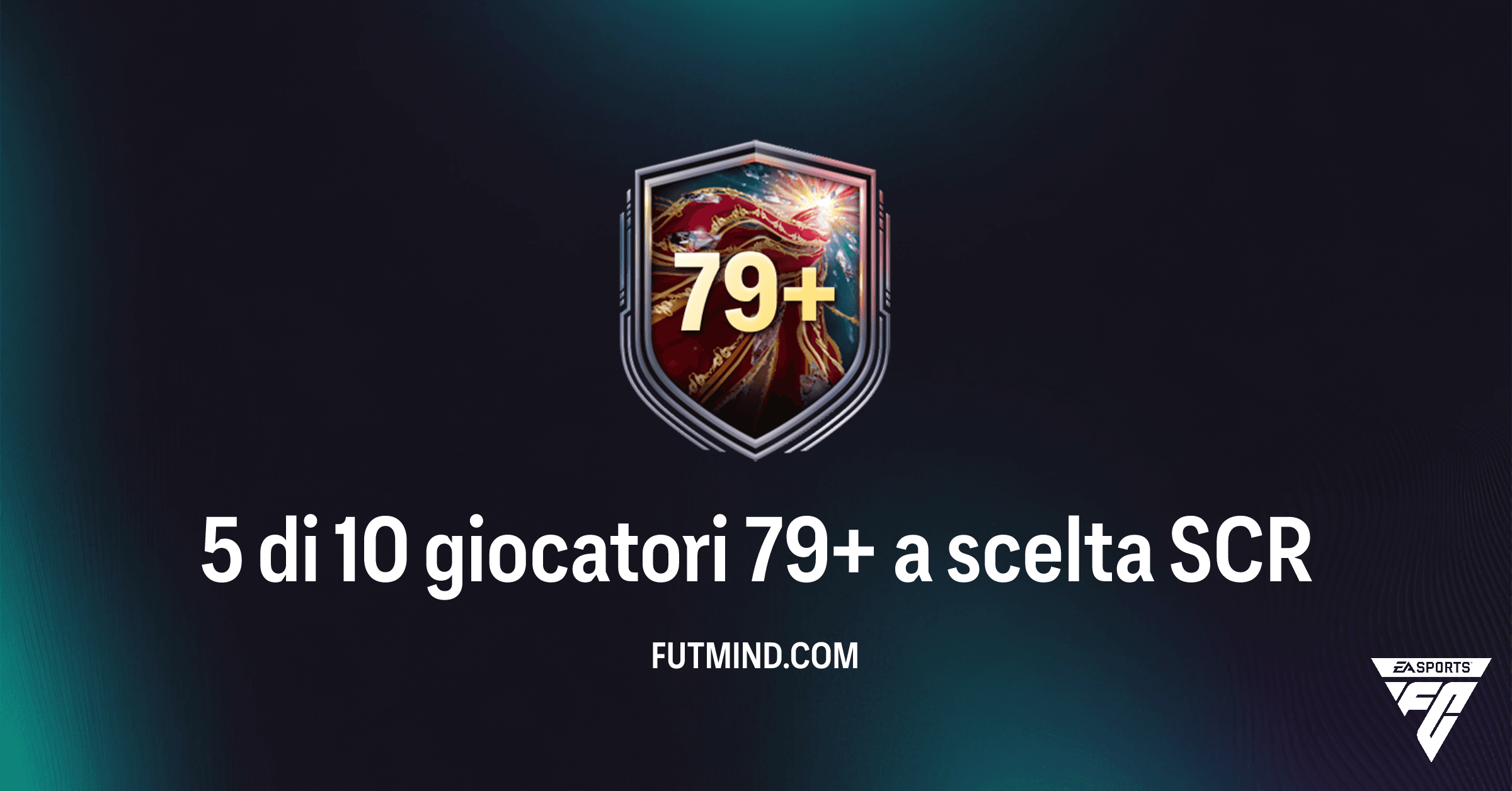 FC 26 Ultimate Team: Guida Completa all'SCR 5 di 10 giocatori 79+ a scelta