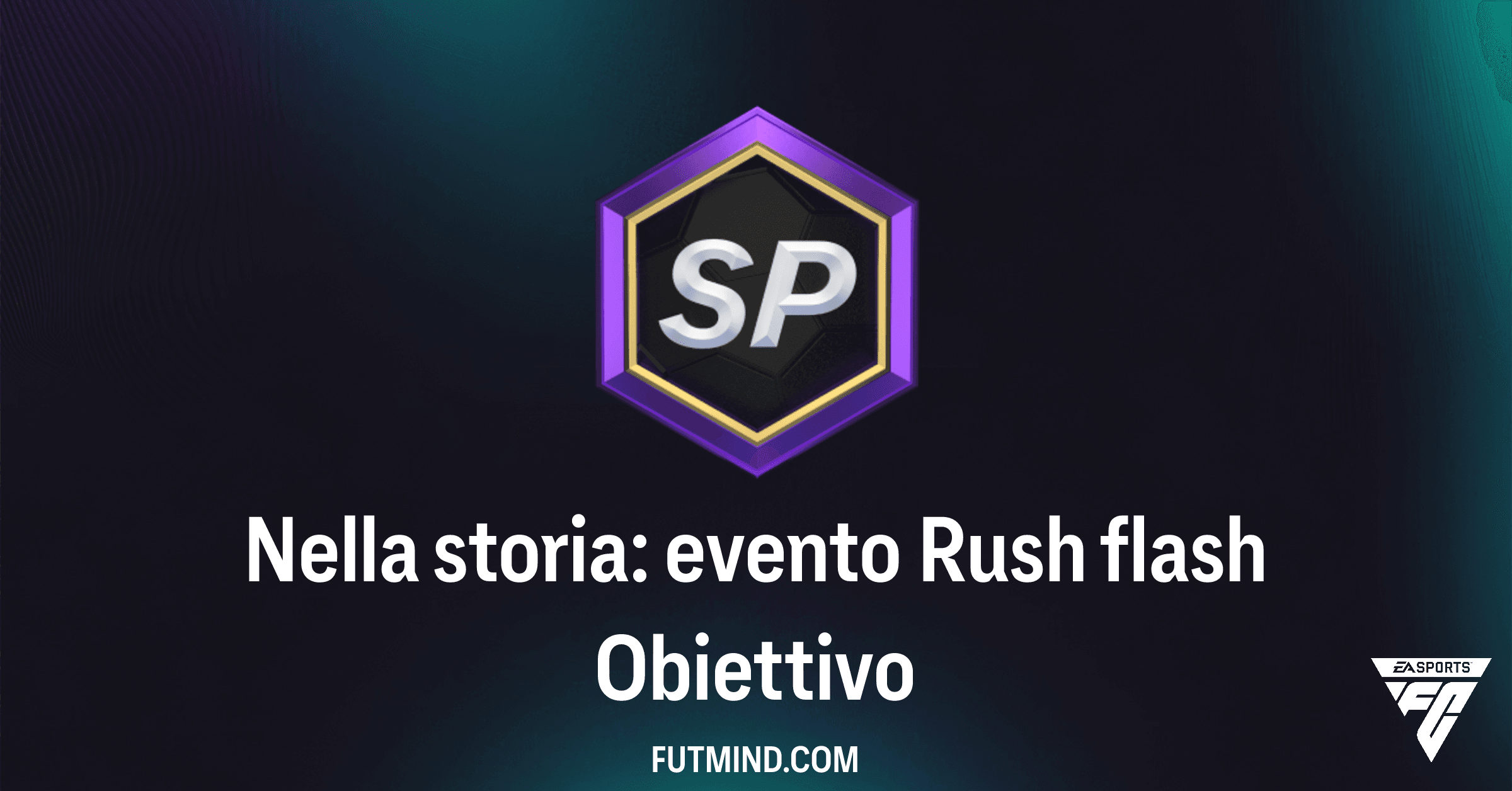 FC 26 Ultimate Team: Completa l'Obiettivo "Nella storia: evento Rush flash" per Premi Esclusivi!