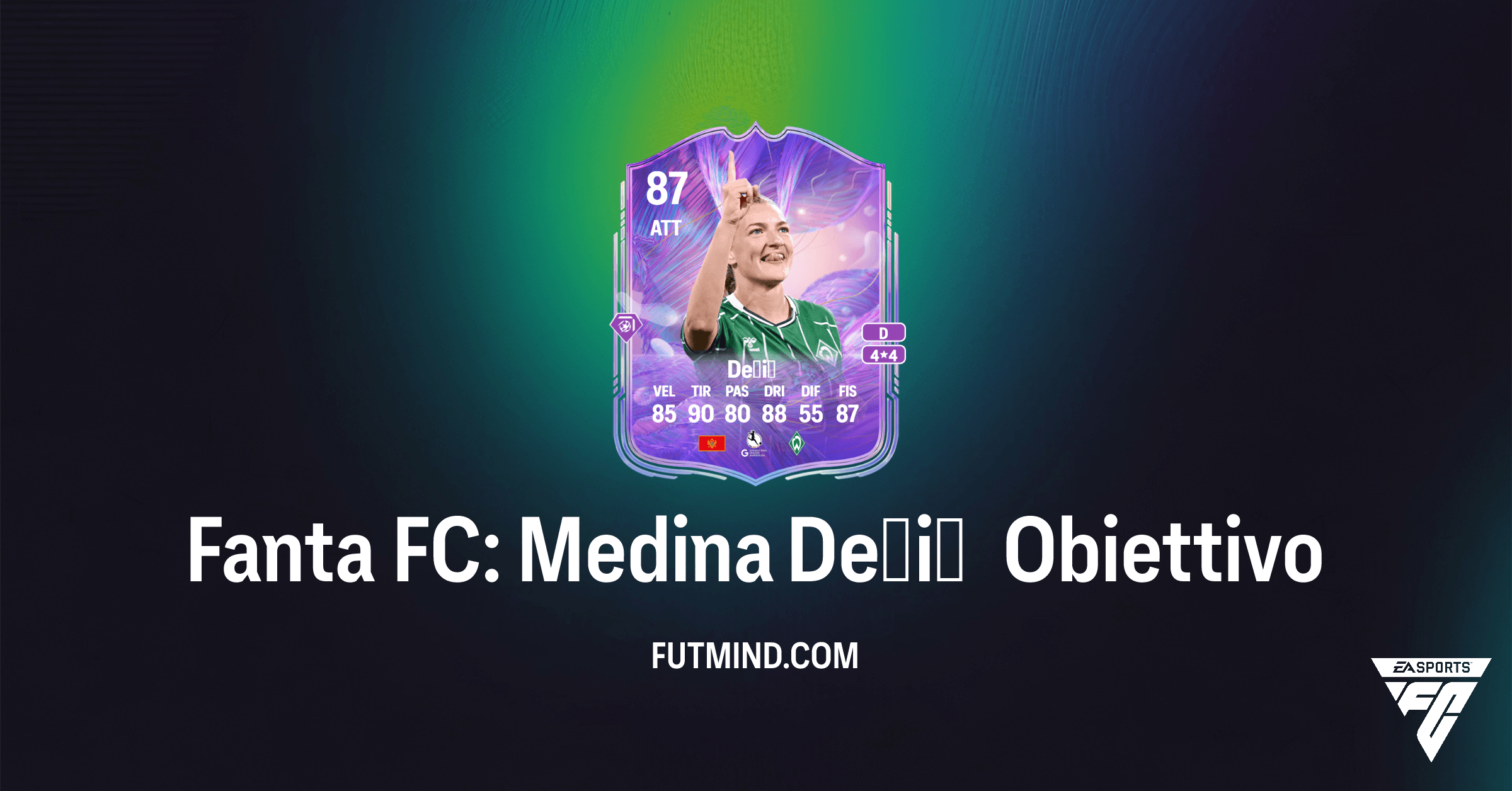 Guida all'Obiettivo Fanta FC: Medina Dešić - Come sbloccarla in FC 26