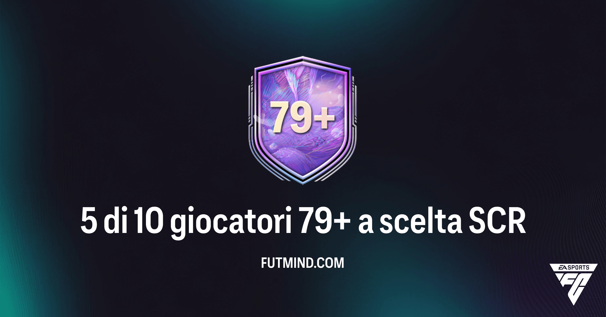 Come completare la SCR 5 di 10 giocatori 79+ a scelta in FC 26: Soluzioni e Analisi