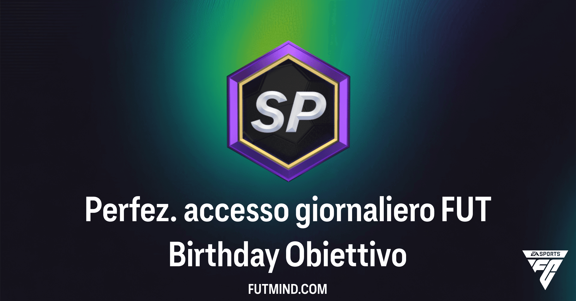 Guida all'Obiettivo Perfez. accesso giornaliero FUT Birthday in FC 26