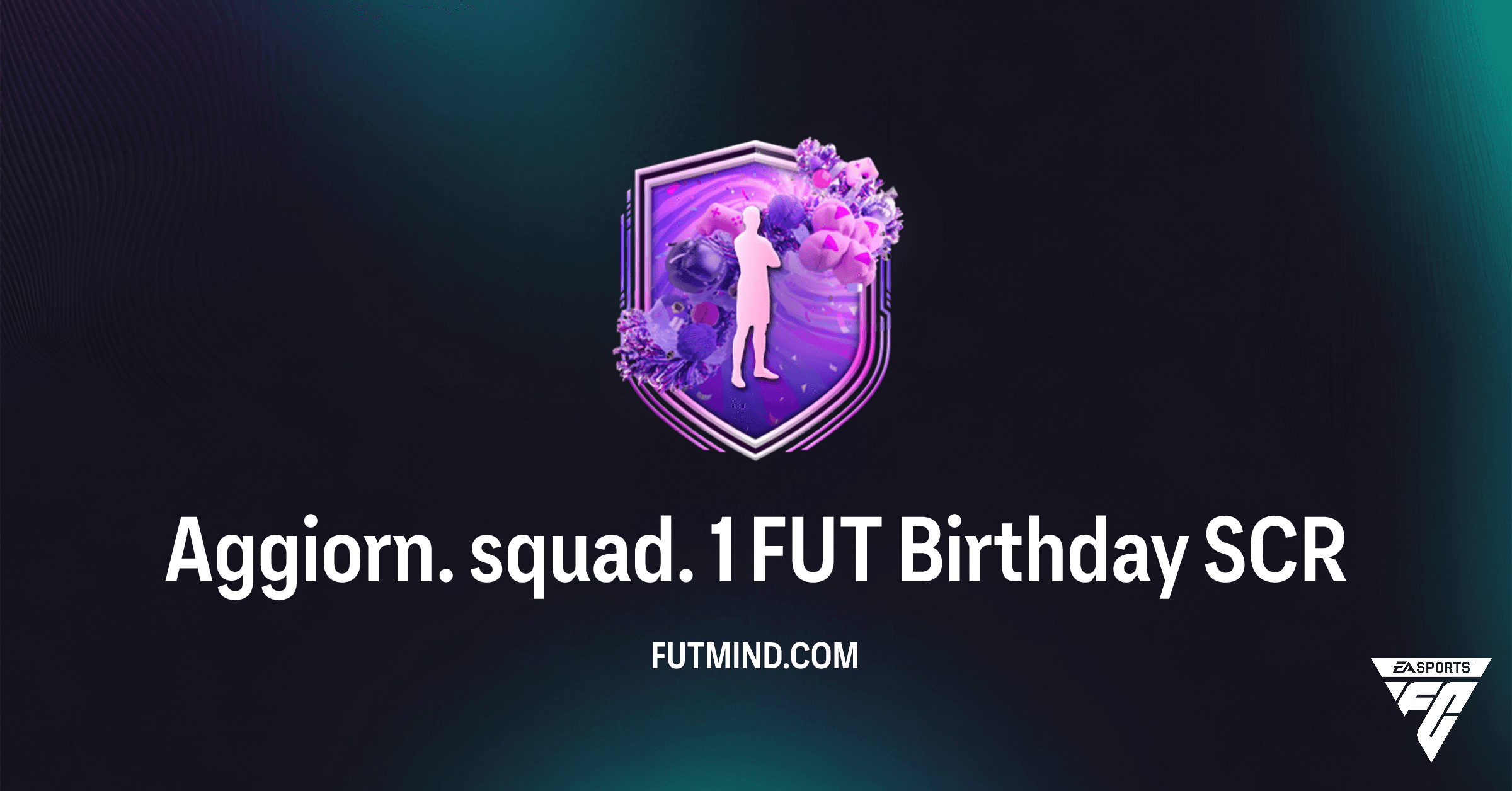 Guida Completa alla SCR Aggiorn. squad. 1 FUT Birthday: Requisiti e Soluzioni