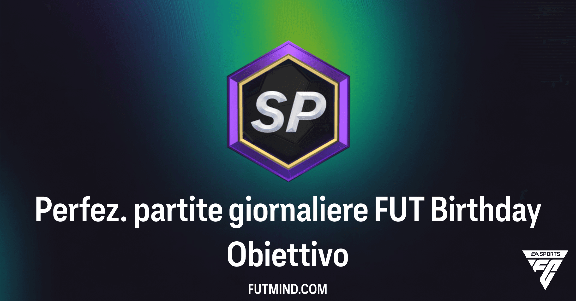 Come completare l'obiettivo Perfez. partite giornaliere FUT Birthday in FC 26