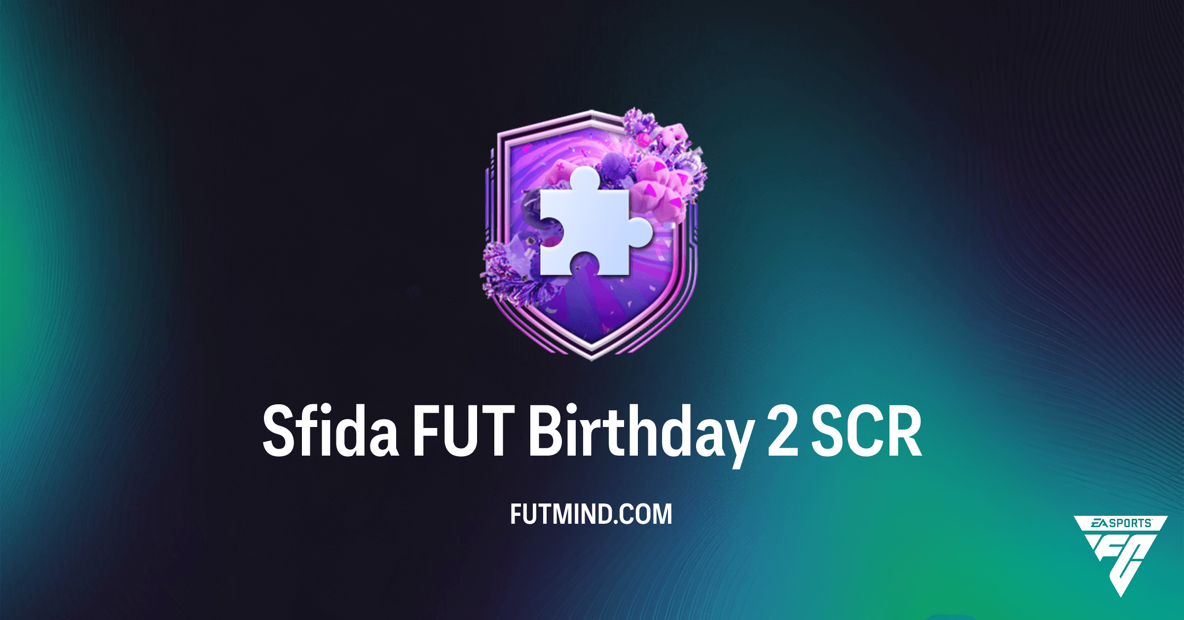 Come completare la Sfida FUT Birthday 2 in FC 26: Soluzioni e Analisi SCR