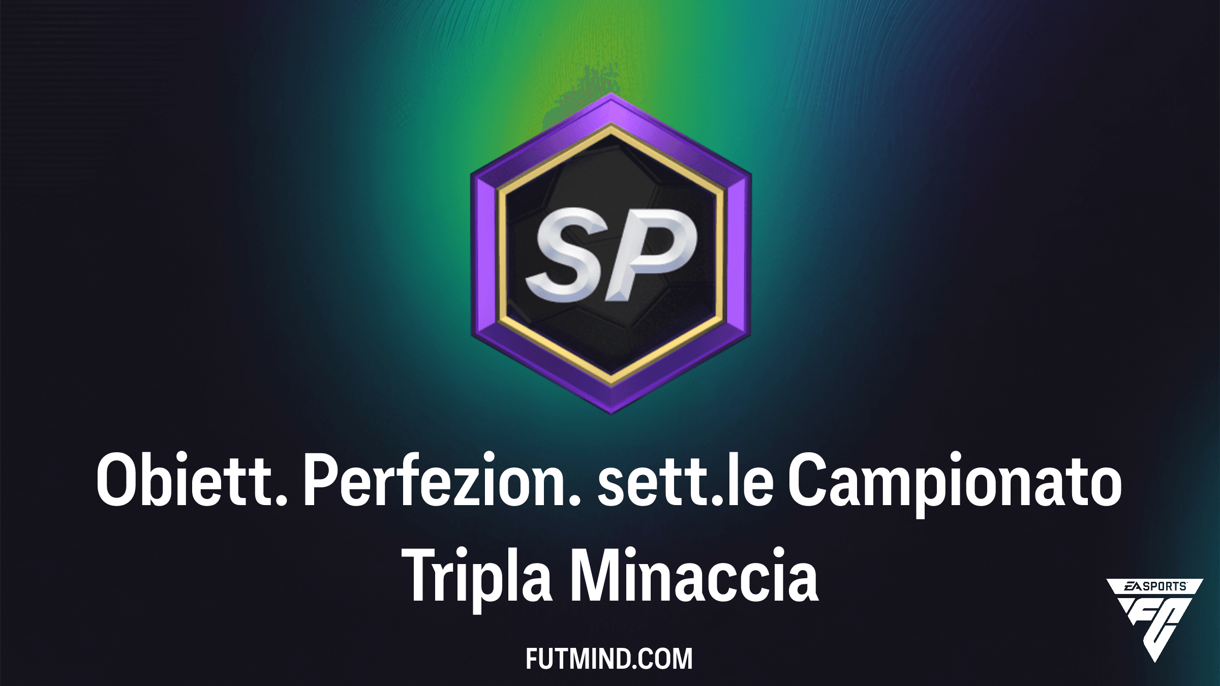 Guida Completa: Obiett. Perfezion. sett.le Campionato Tripla Minaccia in FC 26