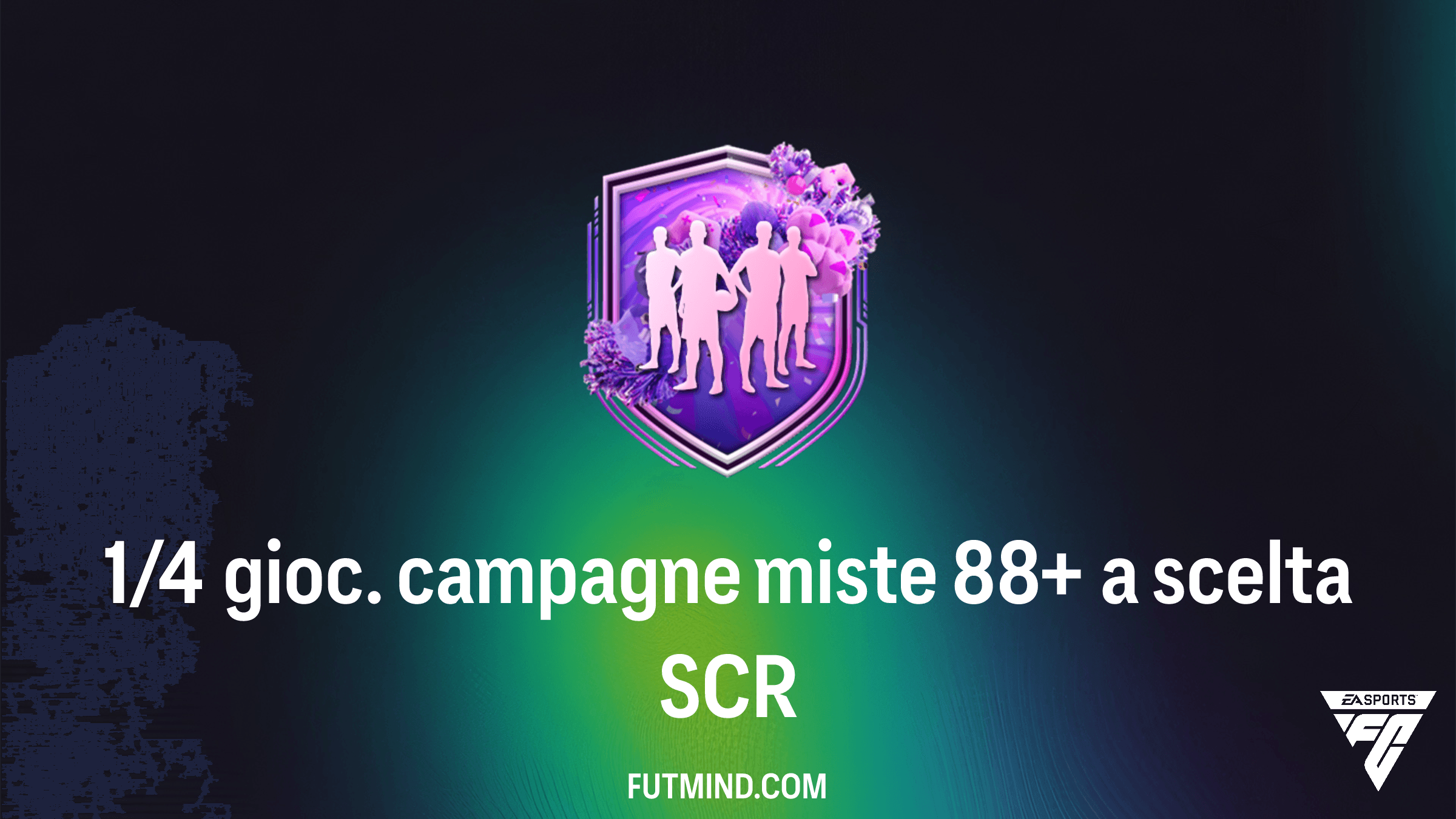 Guida alla SCR 1/4 gioc. campagne miste 88+ a scelta in FC 26: Analisi e Soluzioni