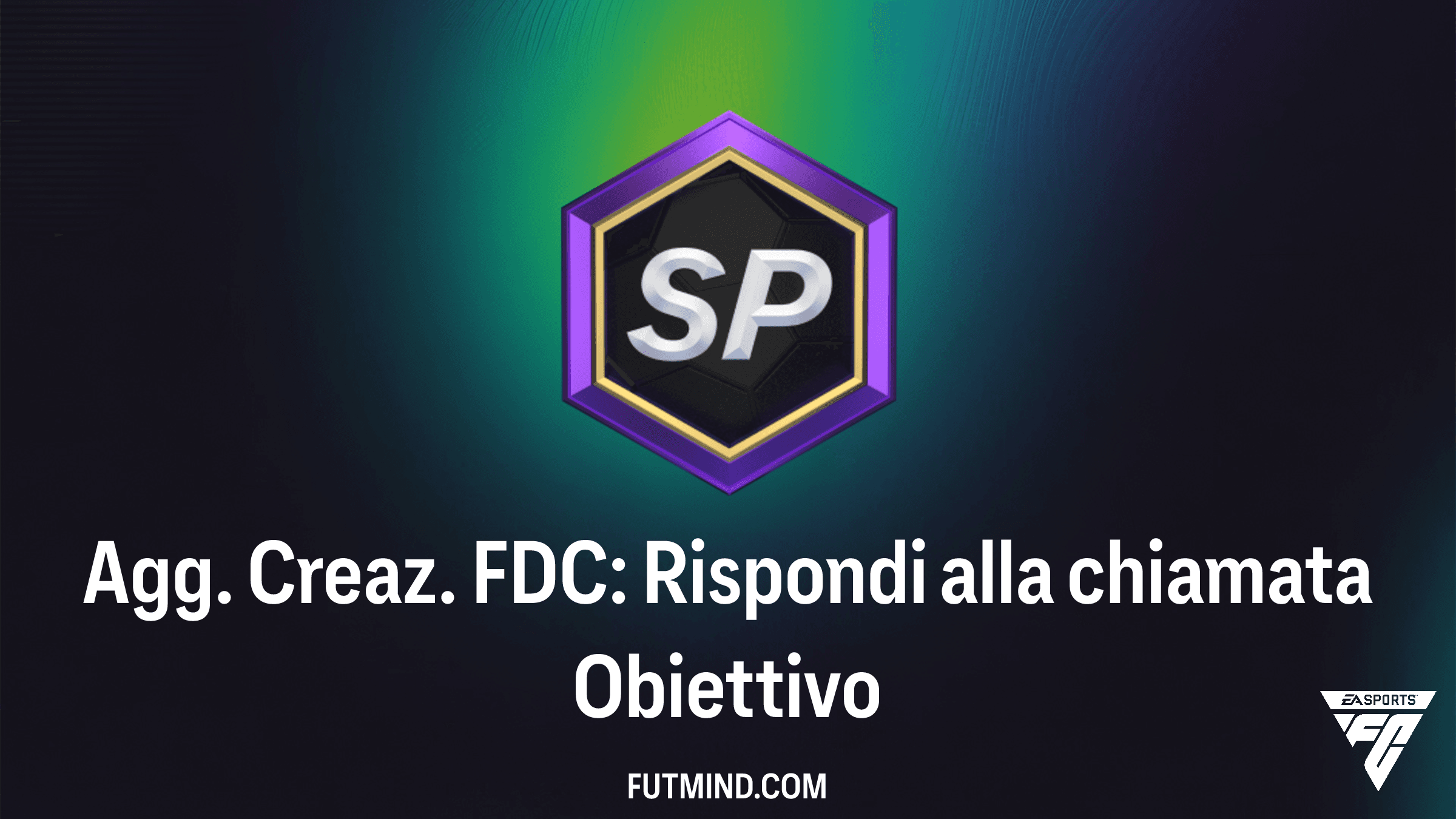 Agg. Creaz. FDC: Rispondi alla chiamata - Guida agli Obiettivi FC 26