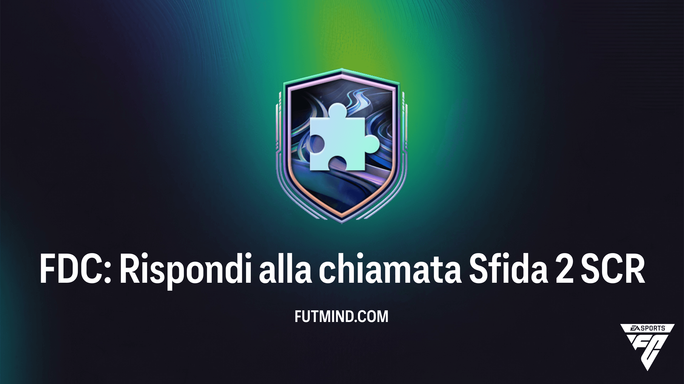 FC 26: Guida alla SCR FDC: Rispondi alla chiamata Sfida 2 - Requisiti e Soluzioni