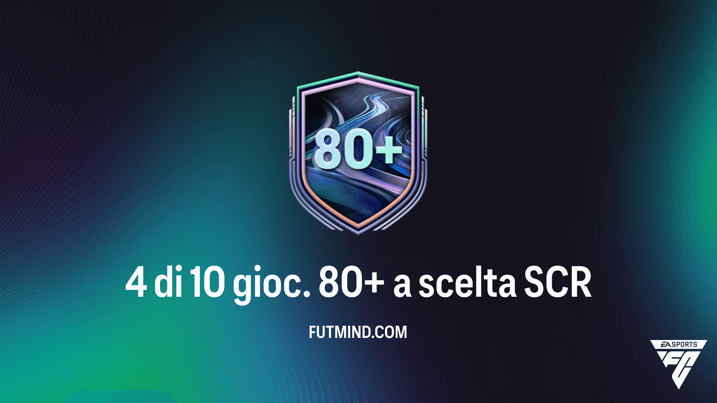 FC 26: Come completare la SCR 4 di 10 gioc. 80+ a scelta