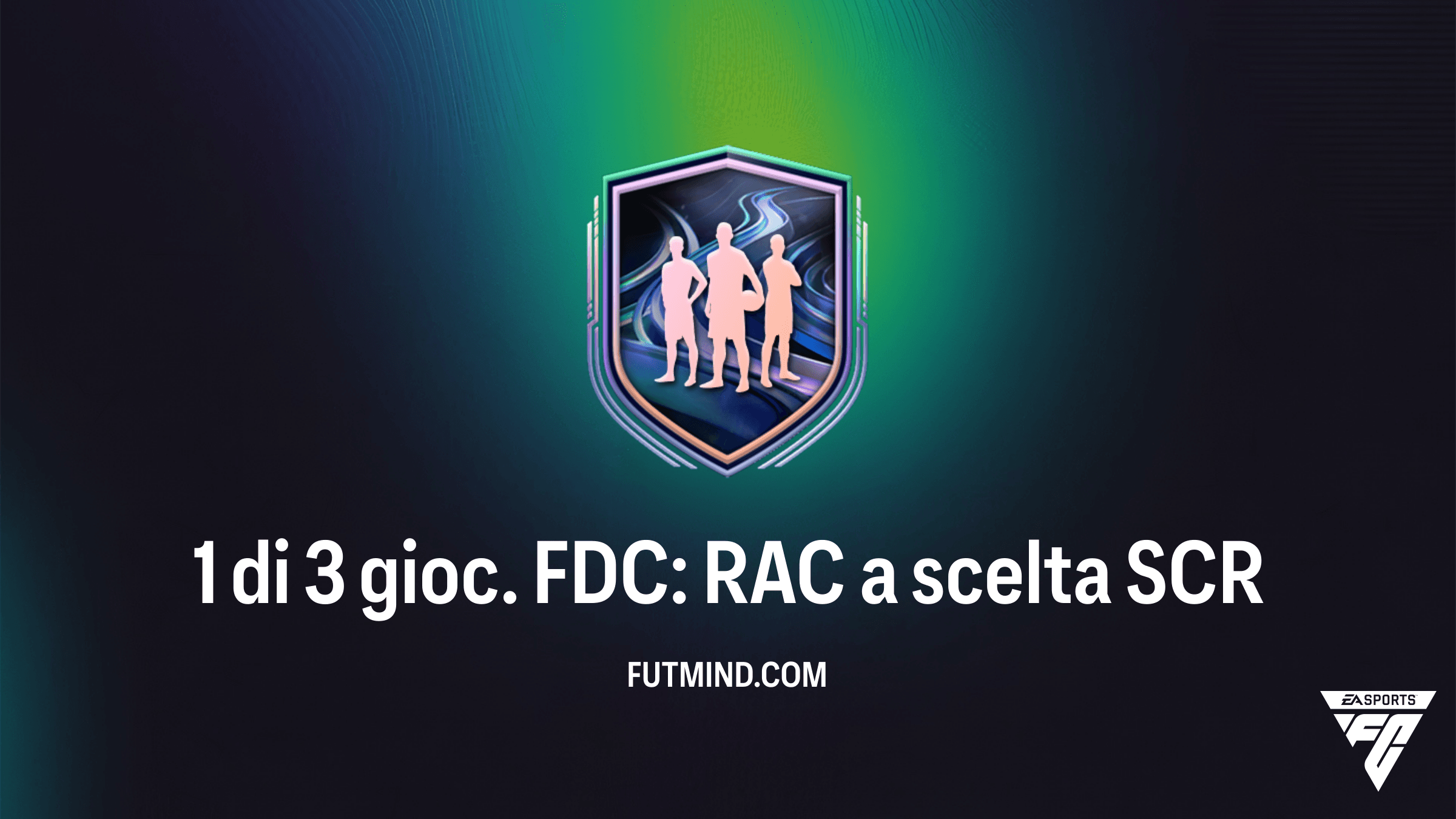 Guida Completa alla SCR 1 di 3 gioc. FDC: RAC a scelta in FC 26 Ultimate Team