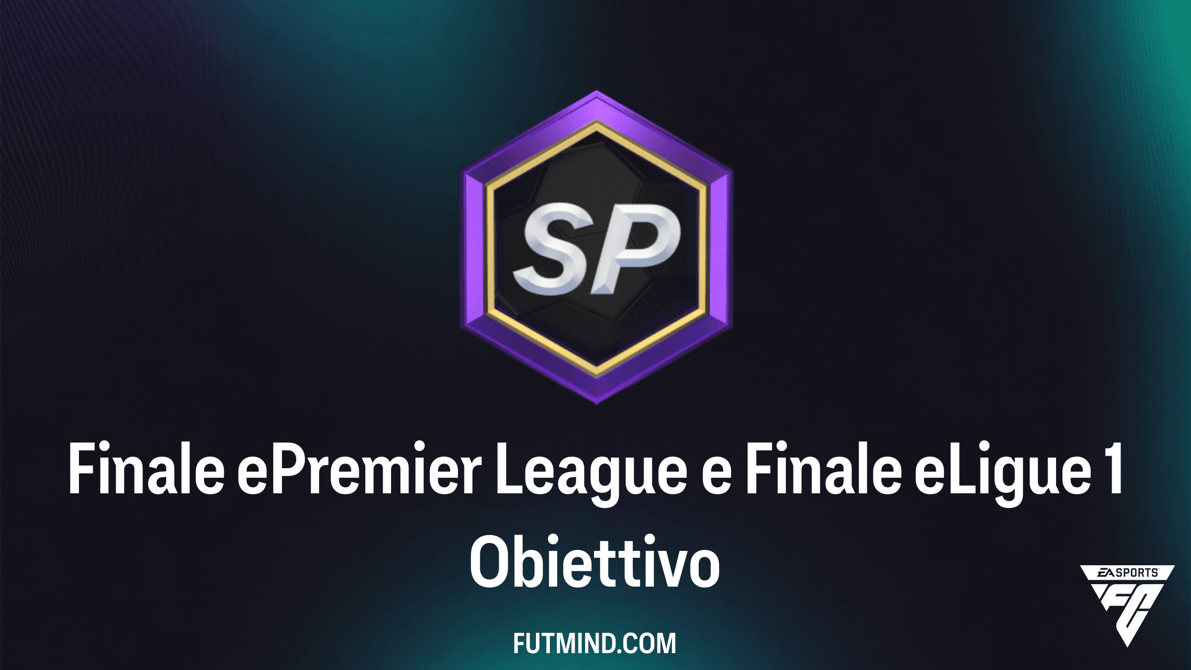 FC 26: Guida all'Obiettivo Finale ePremier League e Finale eLigue 1
