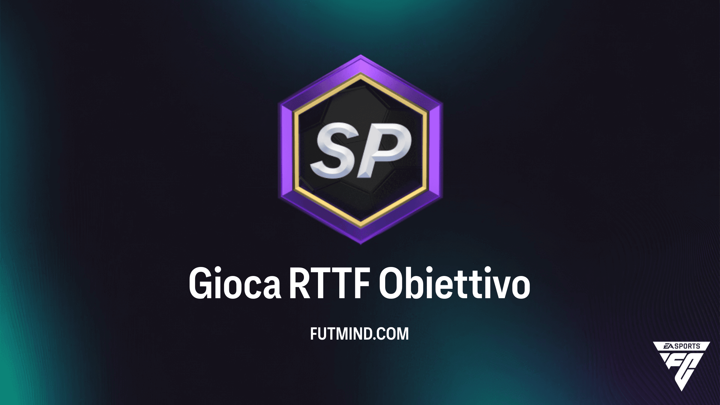 Guida Completa all'Obiettivo Gioca RTTF: Premi e Sfide in FC 26