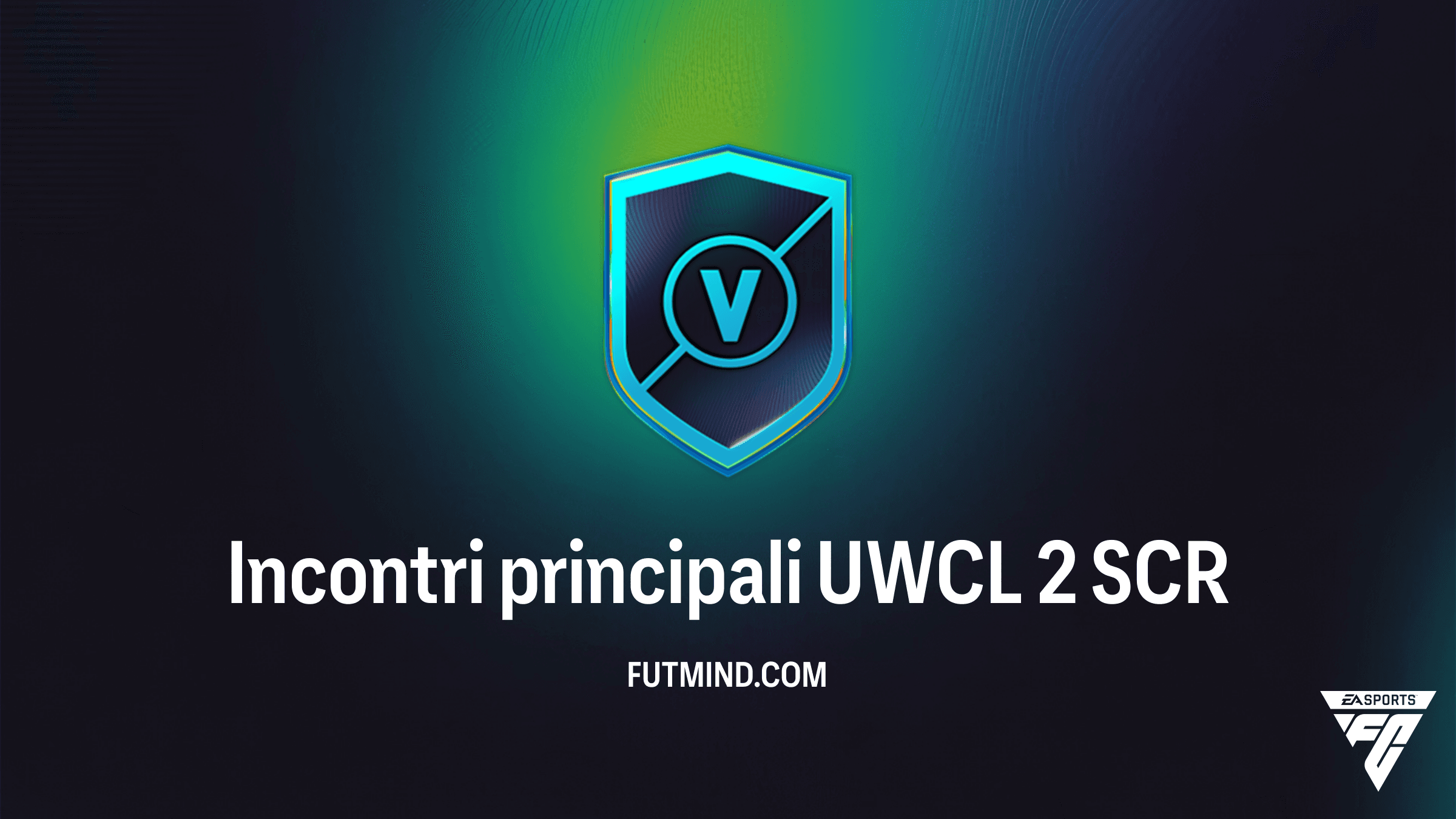 Incontri principali UWCL 2: Soluzioni e Guida alla SCR di FC 26