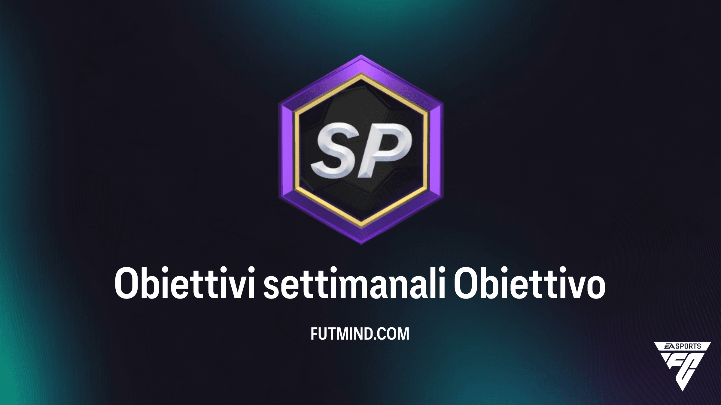 FC 26: Guida Completa agli Obiettivi settimanali per ottenere PS