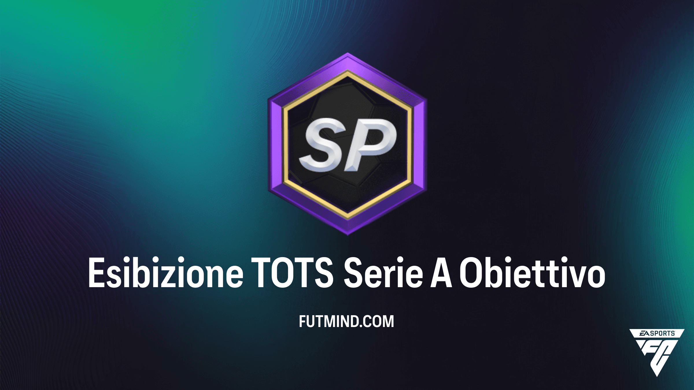 Come Completare l'Obiettivo Esibizione TOTS Serie A su FC 26